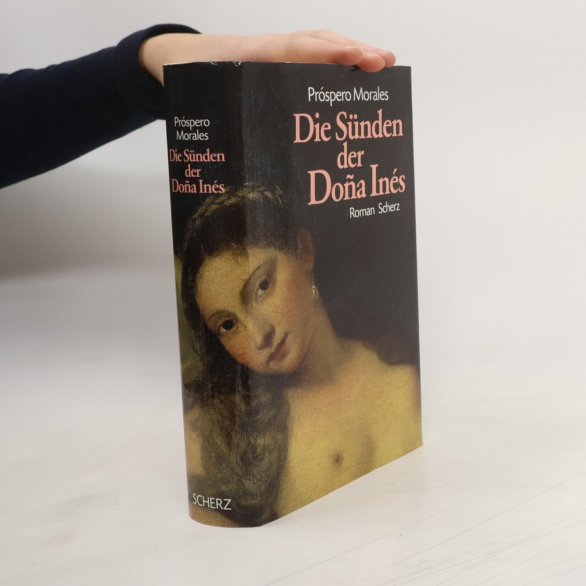 Próspero Morales Die Sünden der Doña Inés
