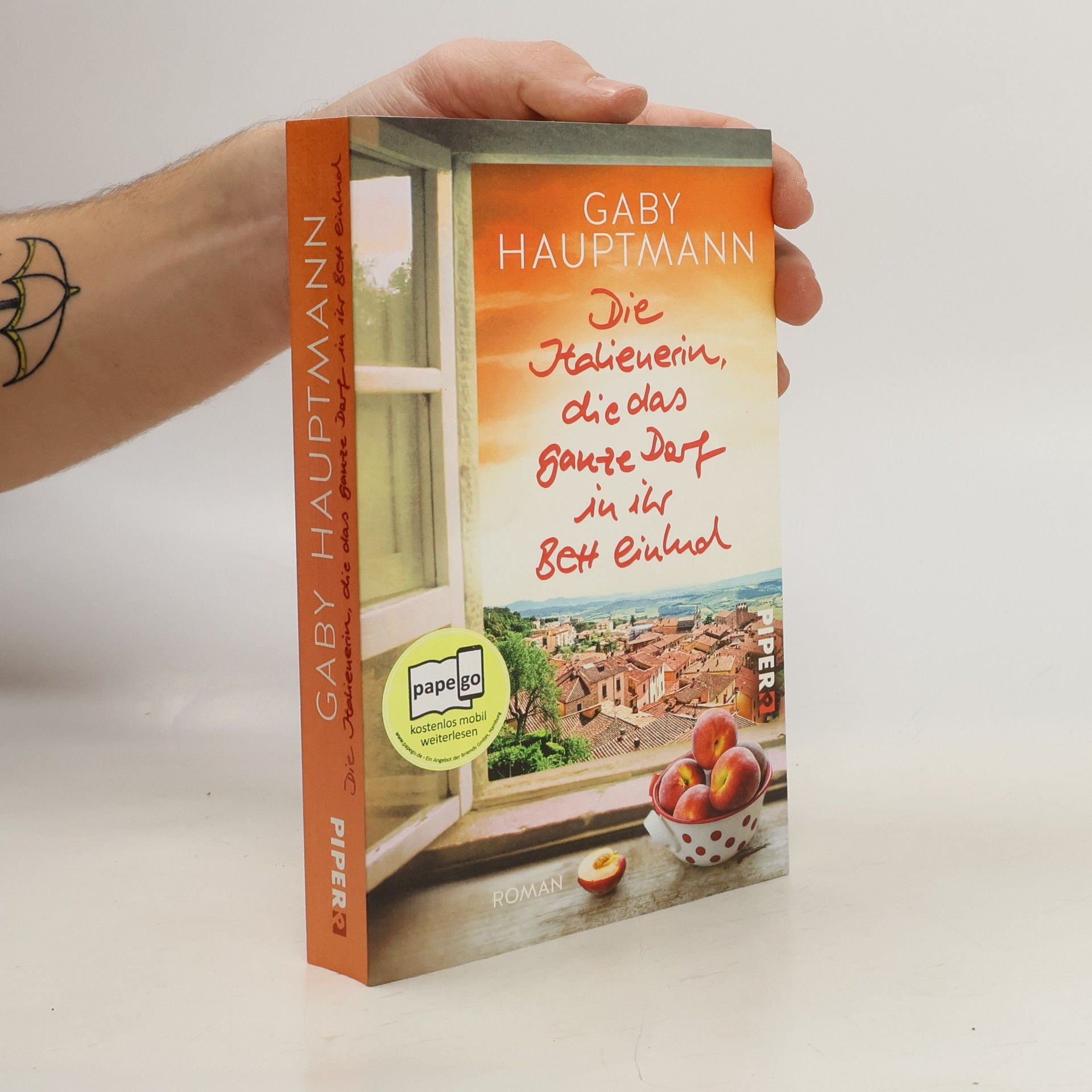 Gaby Hauptmann Die Italienerin, die das ganze Dorf in ihr Bett einlud