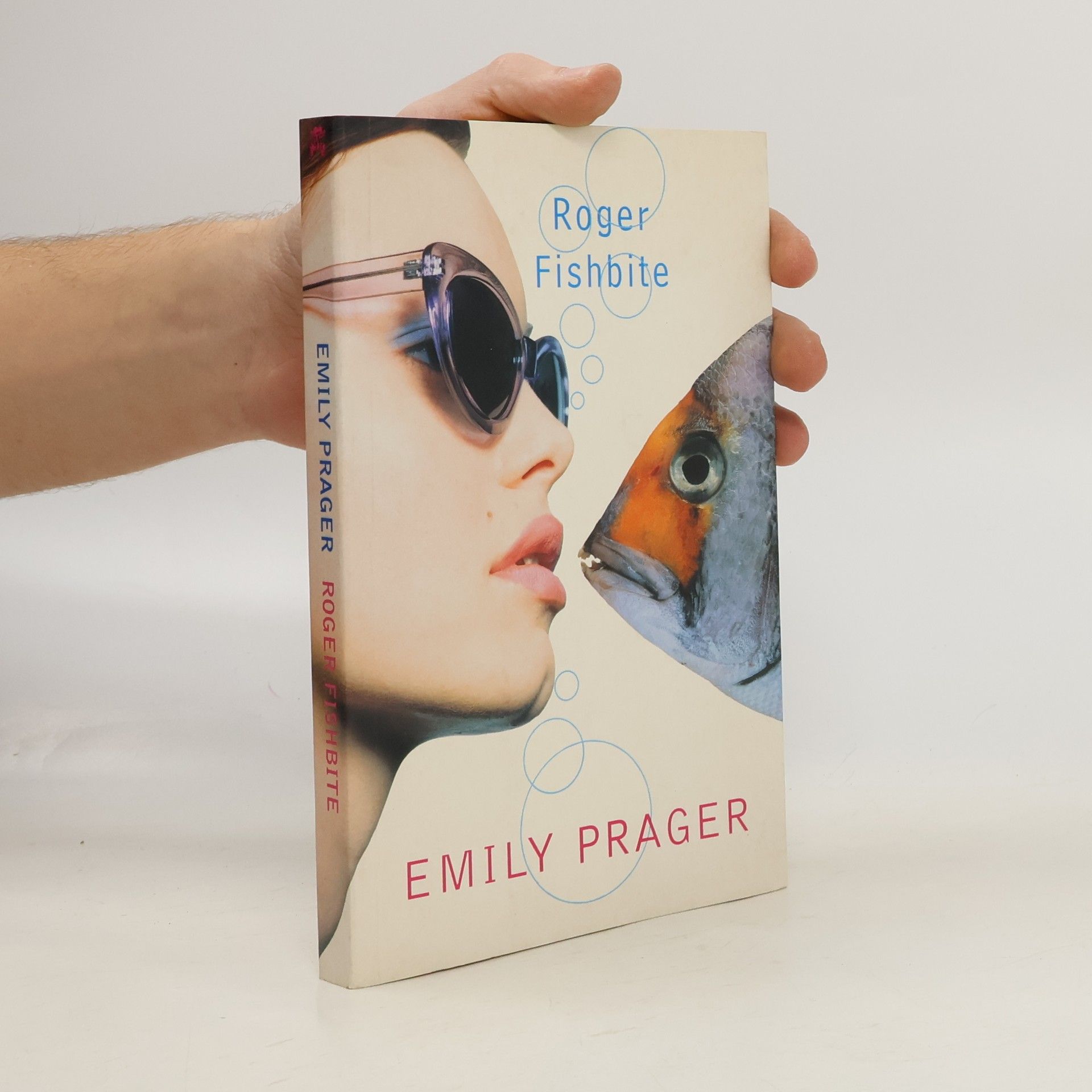 Emily Prager Roger Fishbite