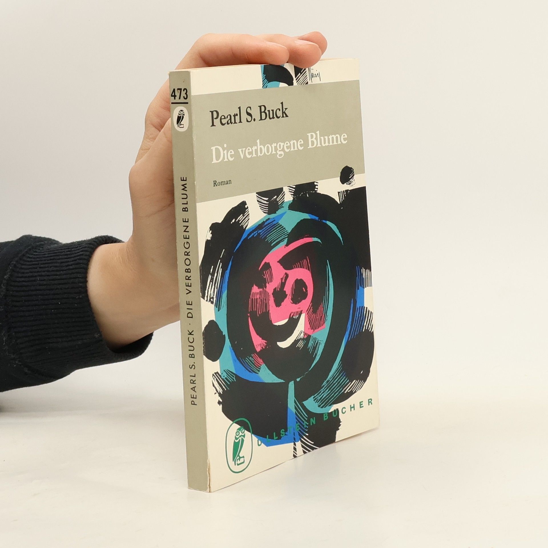 Pearl S. Buck Die verborgene Blume