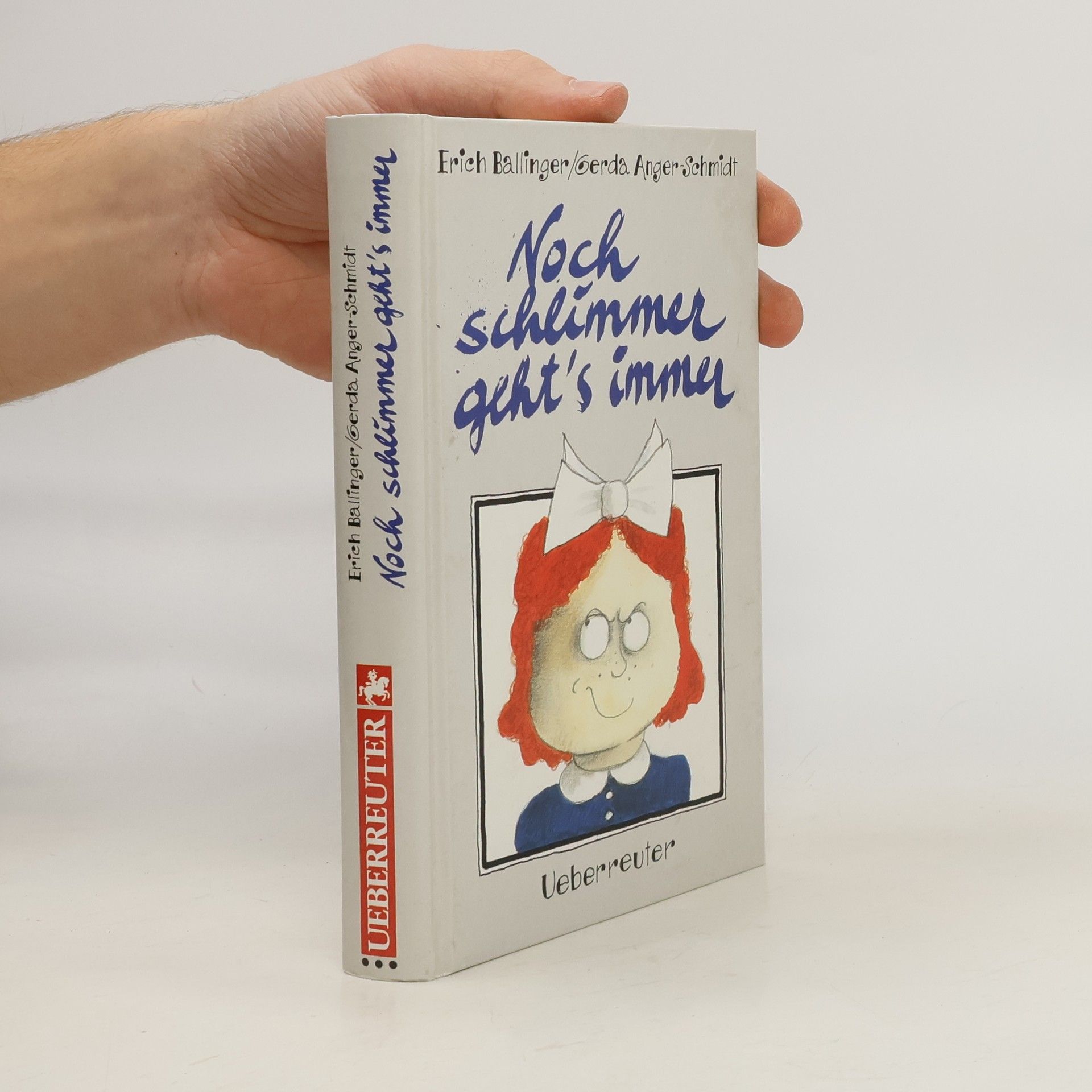 Erich Ballinger Noch schlimmer geht's immer