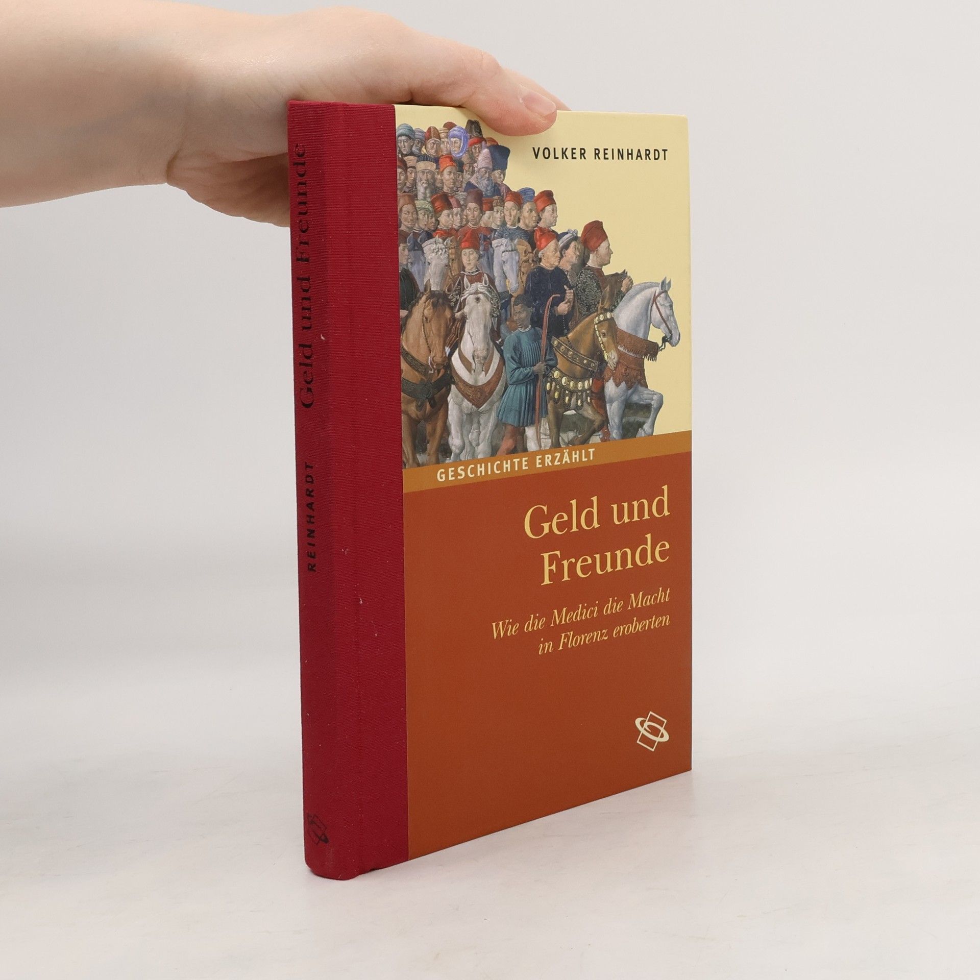 Volker Reinhardt Geld und Freunde