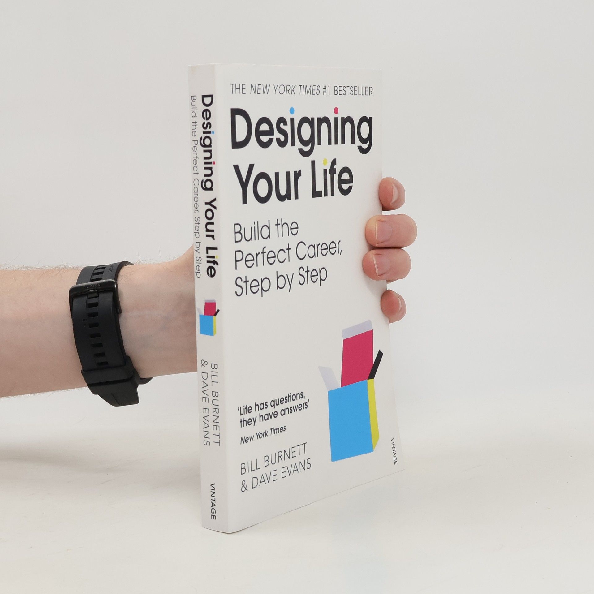 Dave Evans Designing your life : build the perfect career, step by step