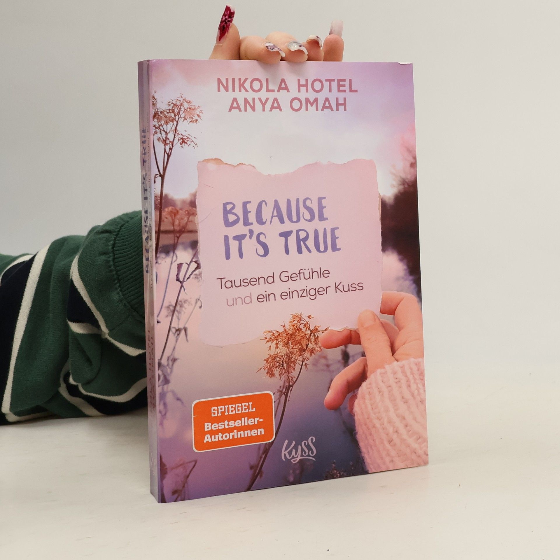 Nikola Hotel Because it's true − tausend Gefühle und ein einziger Kuss