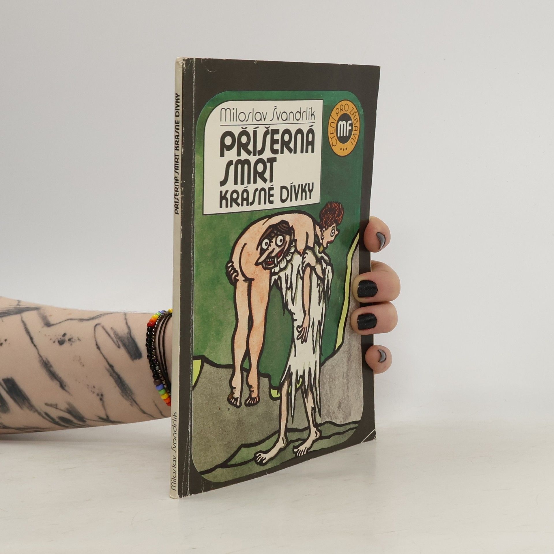 Miloslav Švandrlík Příšerná smrt krásné dívky