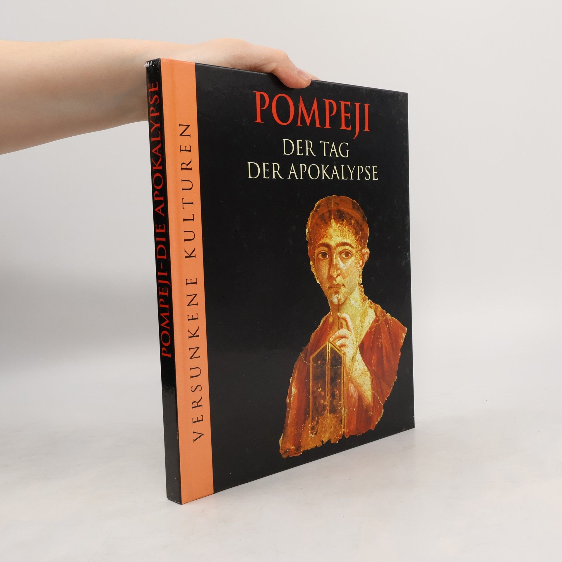 Pompeji: der Tag der Apokalypse