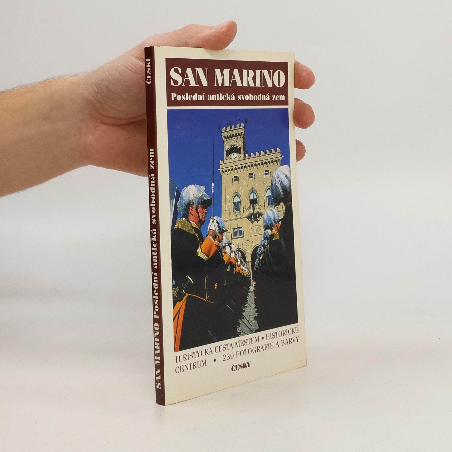 San Marino. Poslední antická svobodná zem