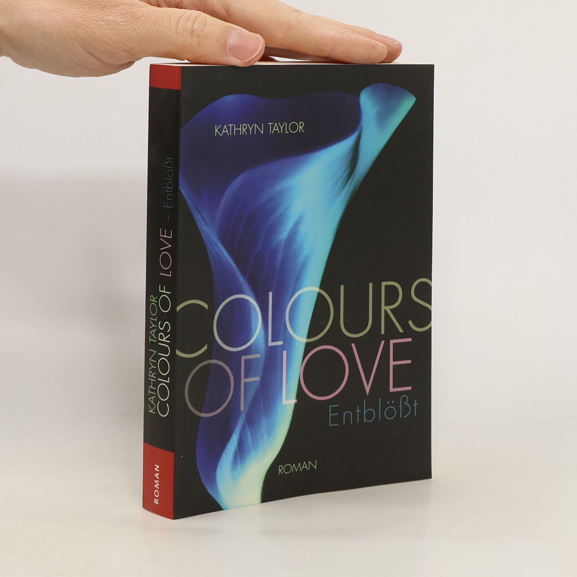 Kathryn Taylor Colours of Love - Entblößt