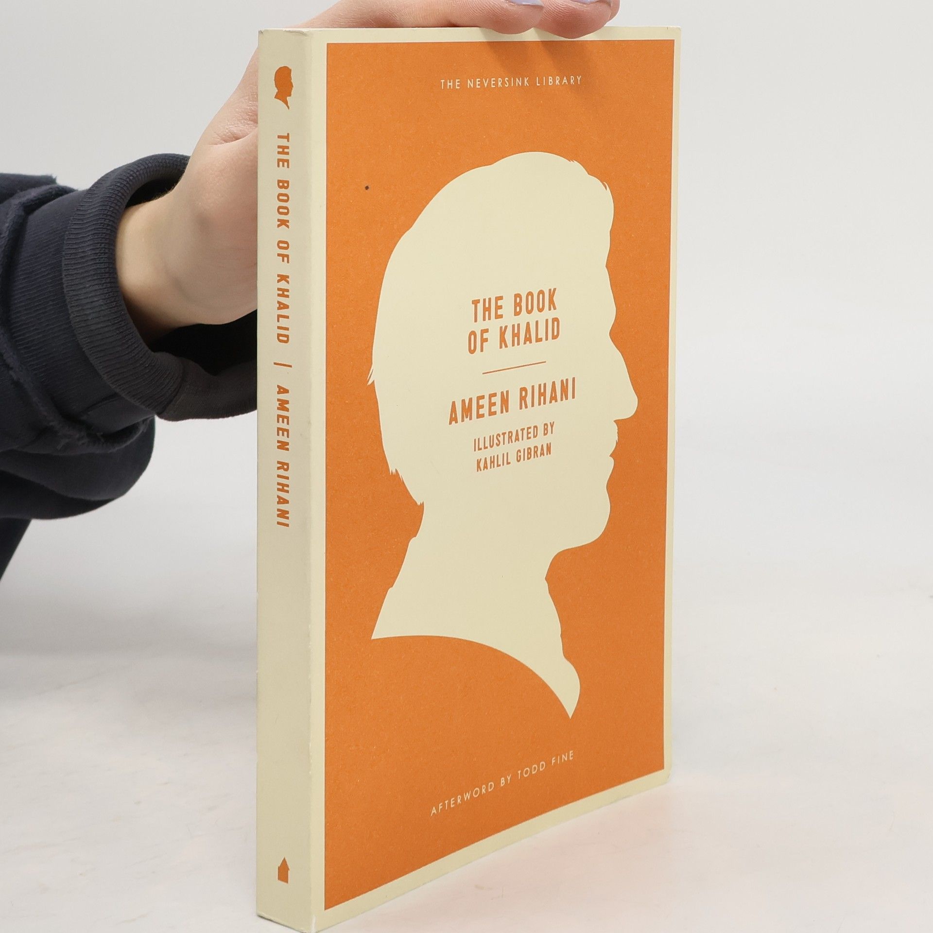 Ameen Fares Rihani The Neversink Library: The Book of Khalid