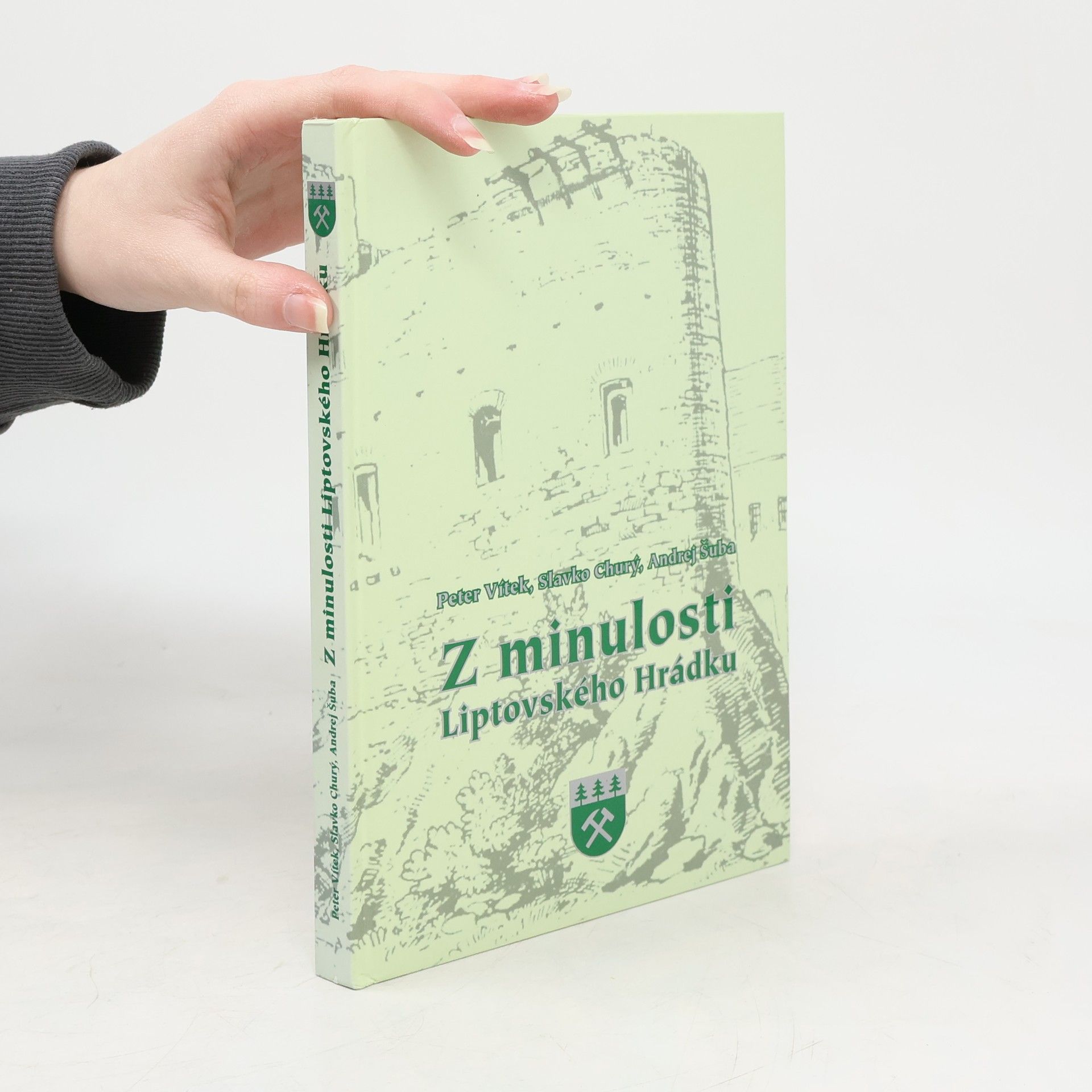 Peter Vítek Z minulosti Liptovského Hrádku