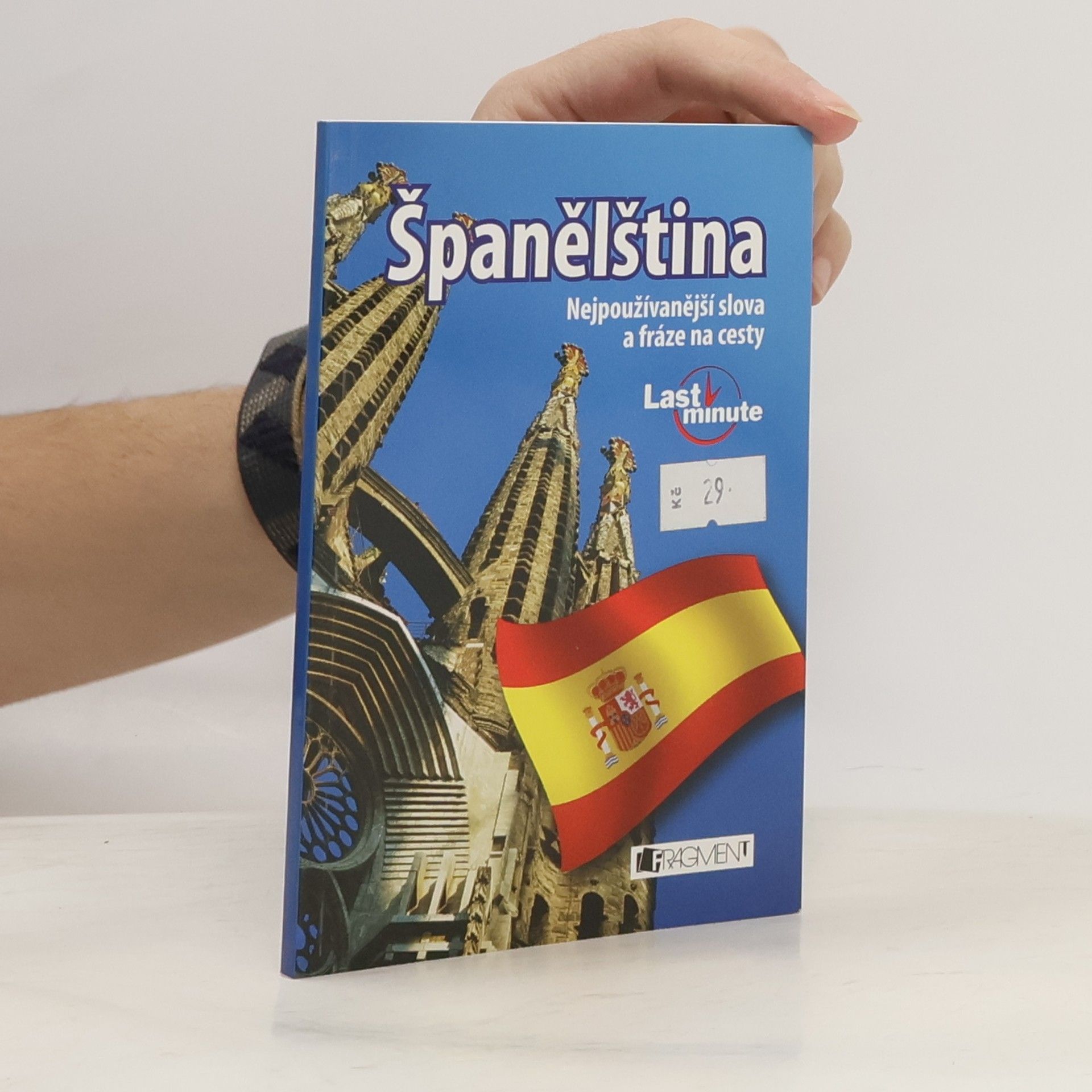 Španělština : nejpoužívanější slova a fráze na cesty