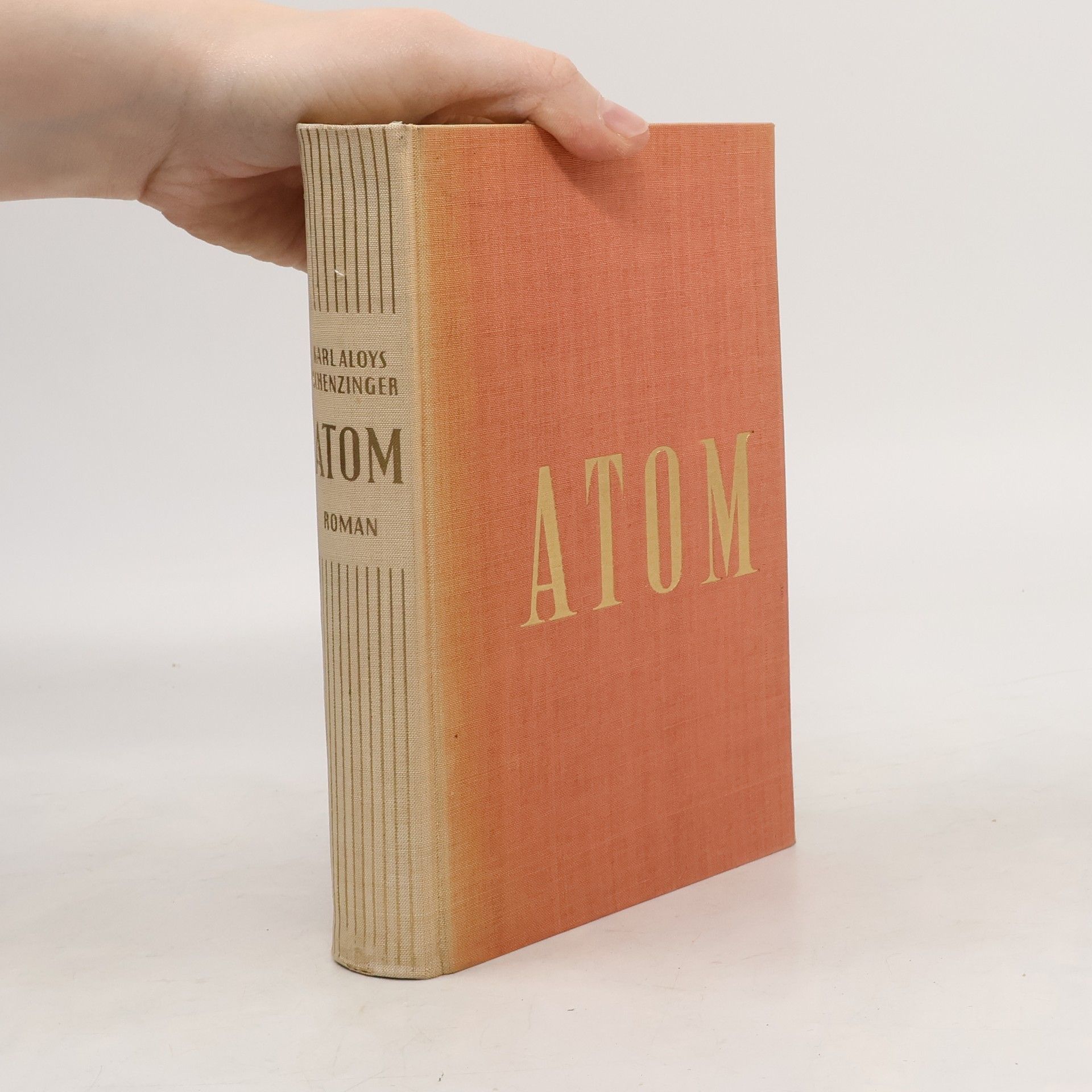 Karl Aloys Schenzinger Atom