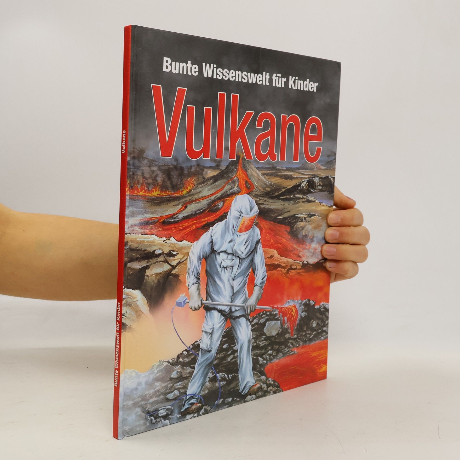 Autorenkollektiv Bunte Wissenswelt für Kinder. Vulkane