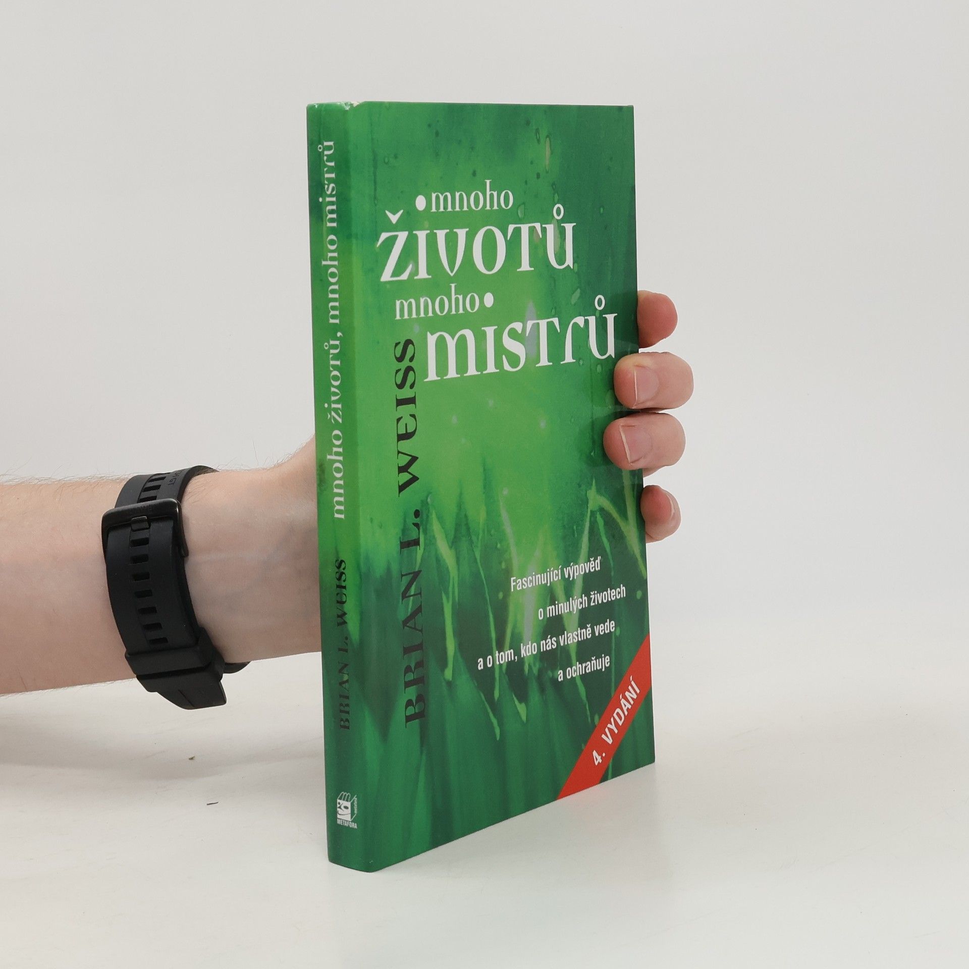 Brian Weiss Mnoho životů, mnoho mistrů