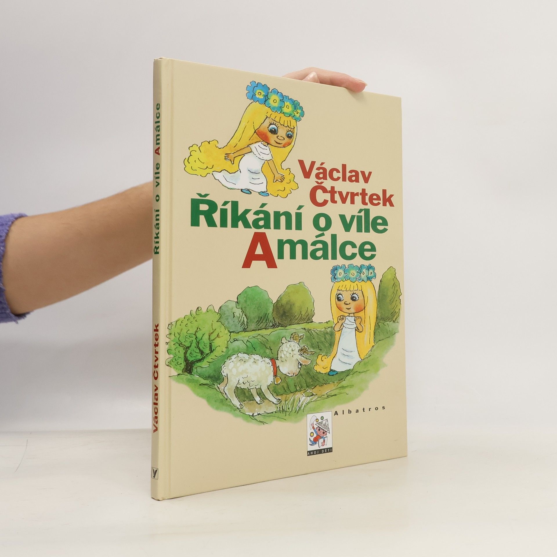 Václav Čtvrtek Říkání o víle Amálce