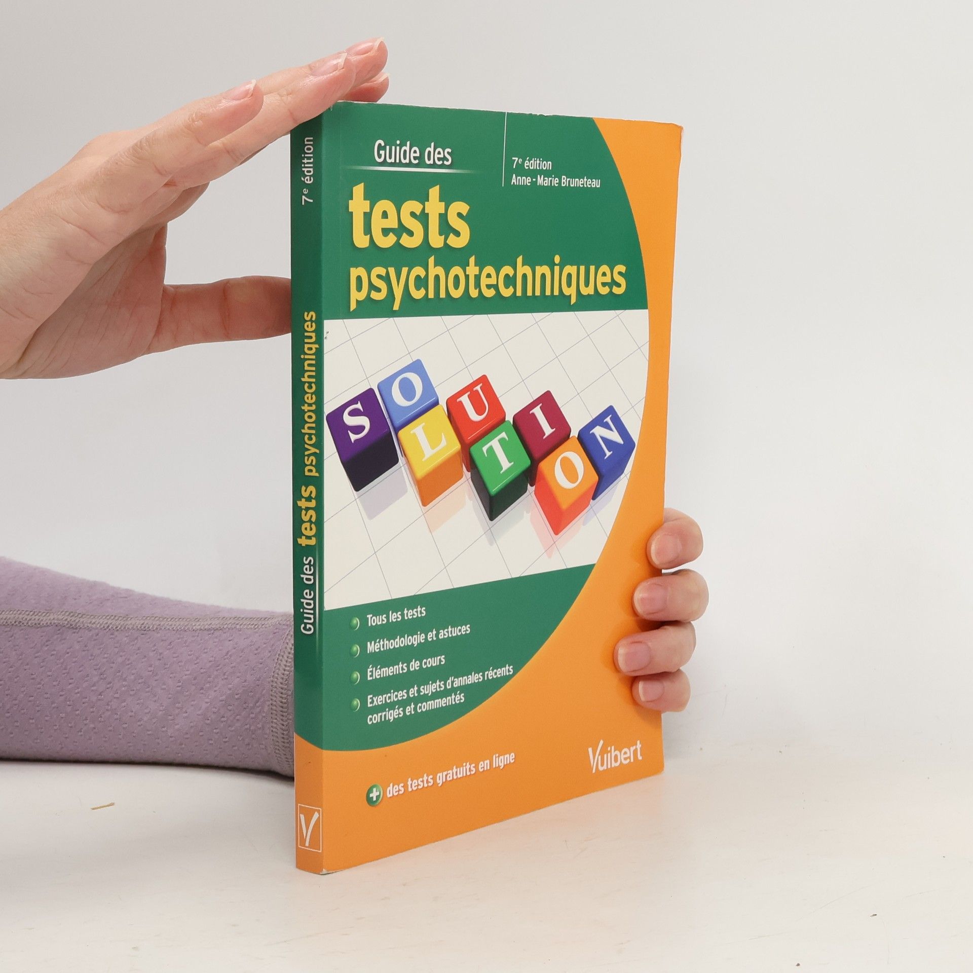 Anne-Marie Bruneteau Guide des tests psychotechniques