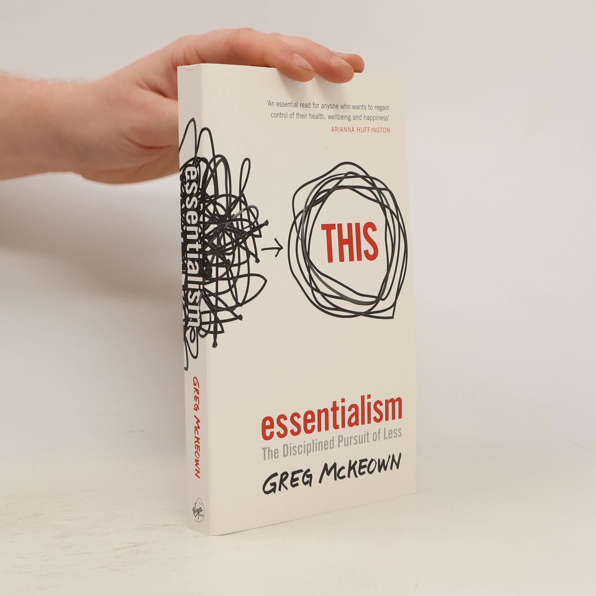 Essentialism: The disciplined pursuit of less