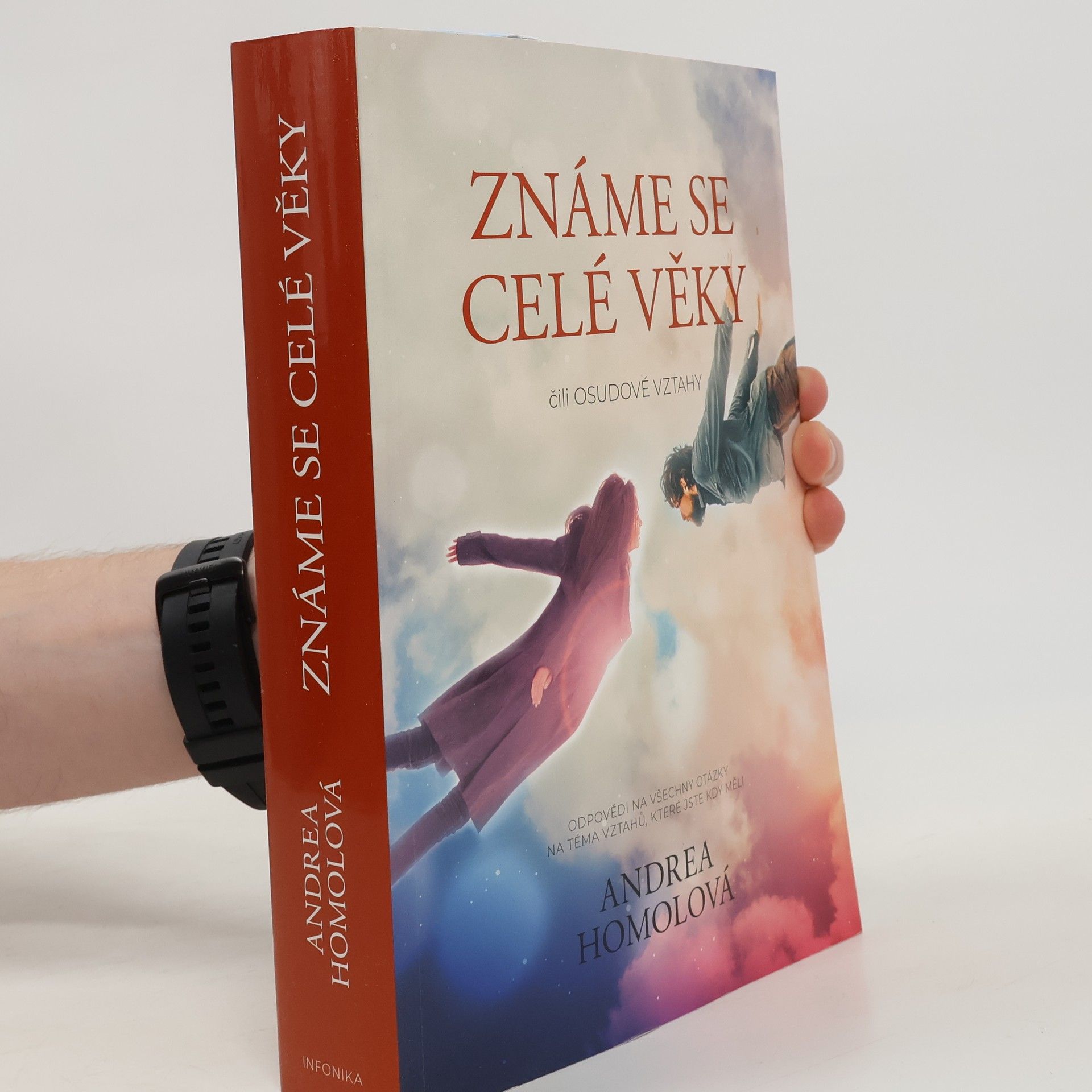 Známe se celé věky, čili, Osudové vztahy