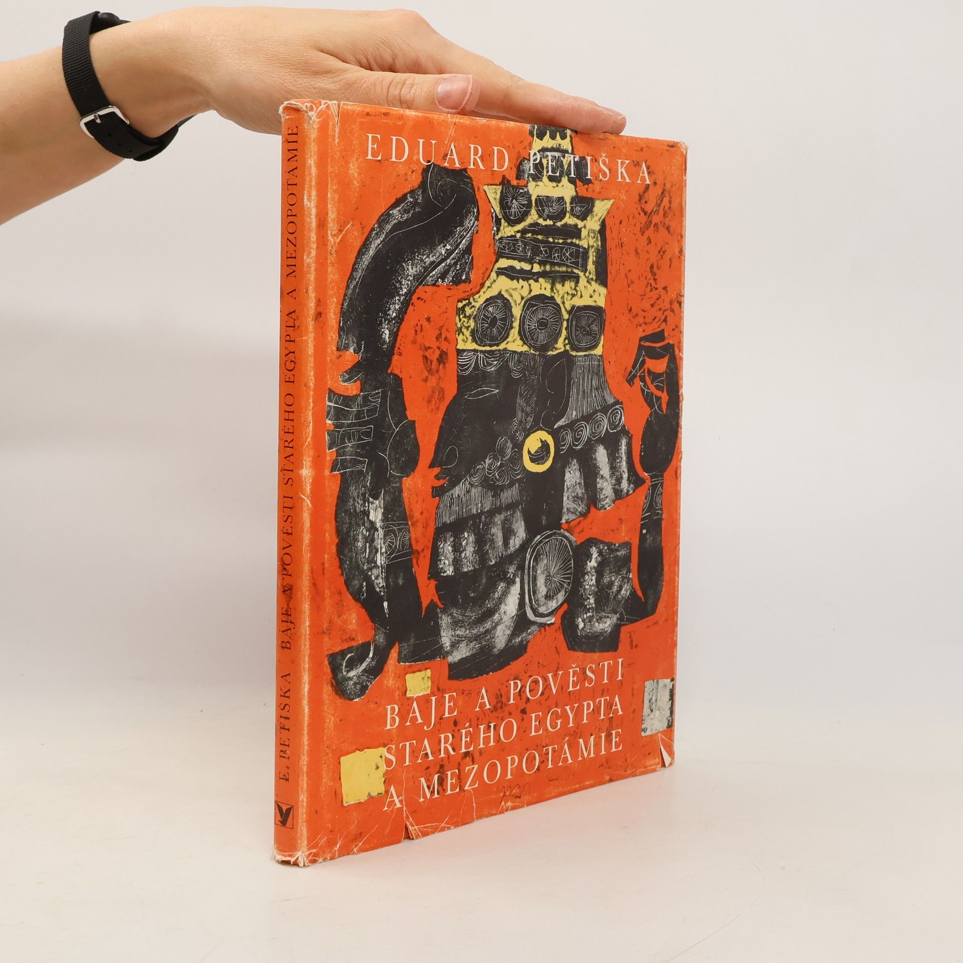 Eduard Petiška Báje a pověsti starého Egypta a Mezopotámie