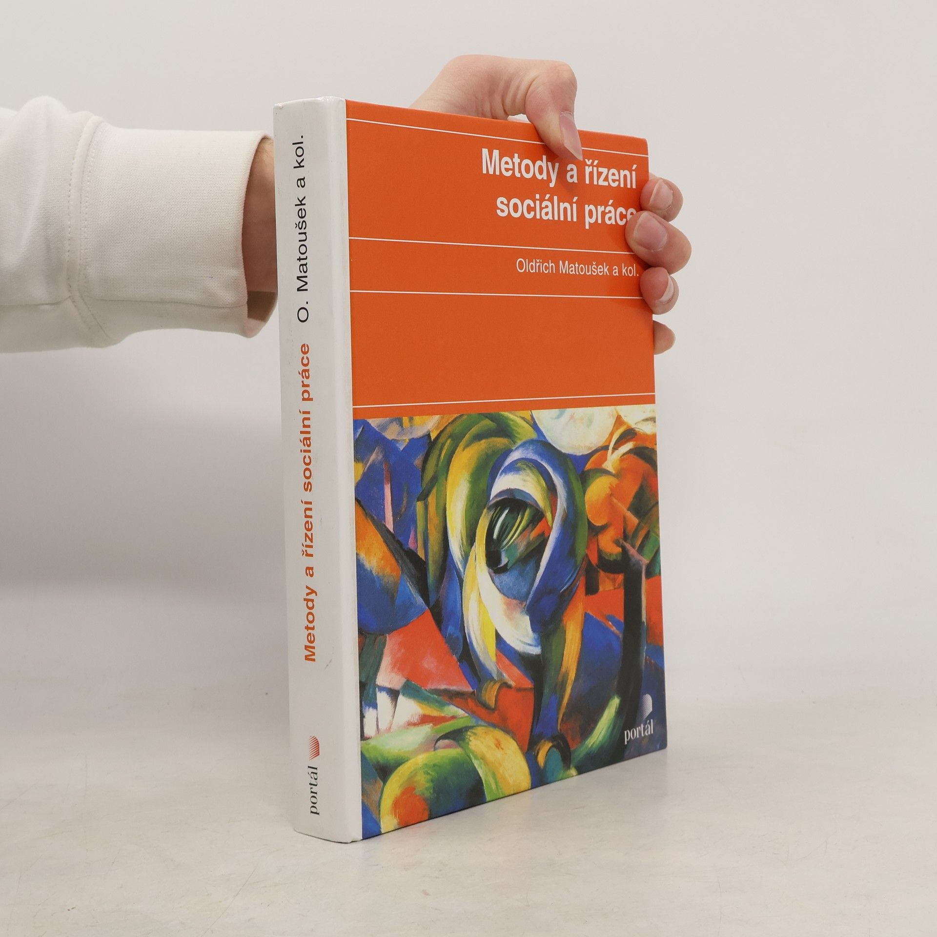 Oldřich Matoušek Metody a řízení sociální práce