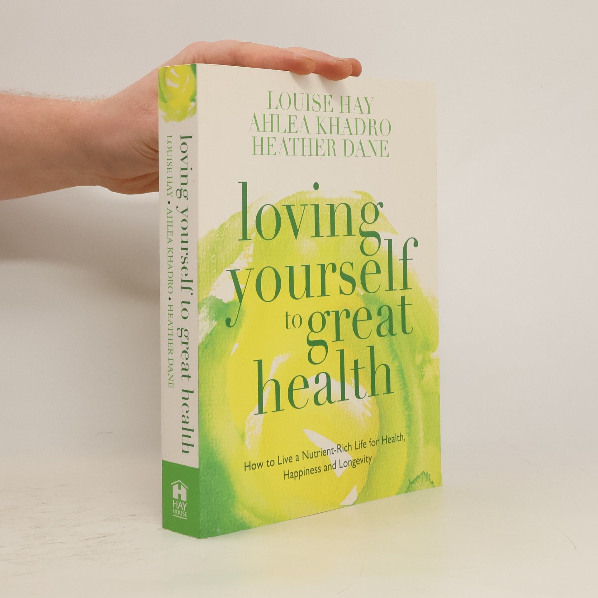 Louise Lynn Hay Loving Yourself to Great Health