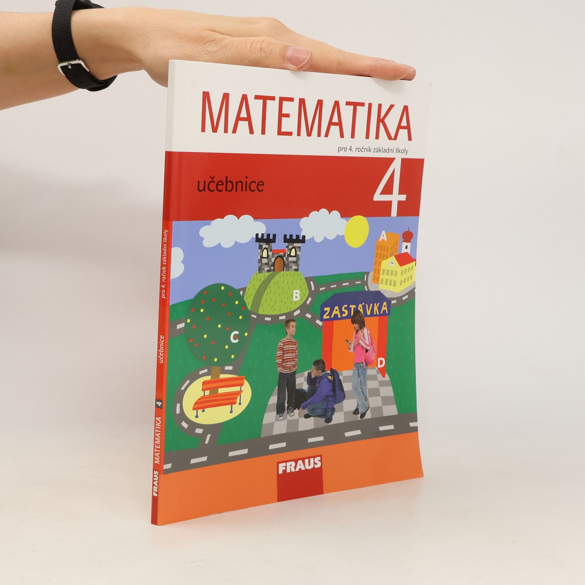 Milan Hejný Matematika. Učebnice pro 4. ročník základní školy