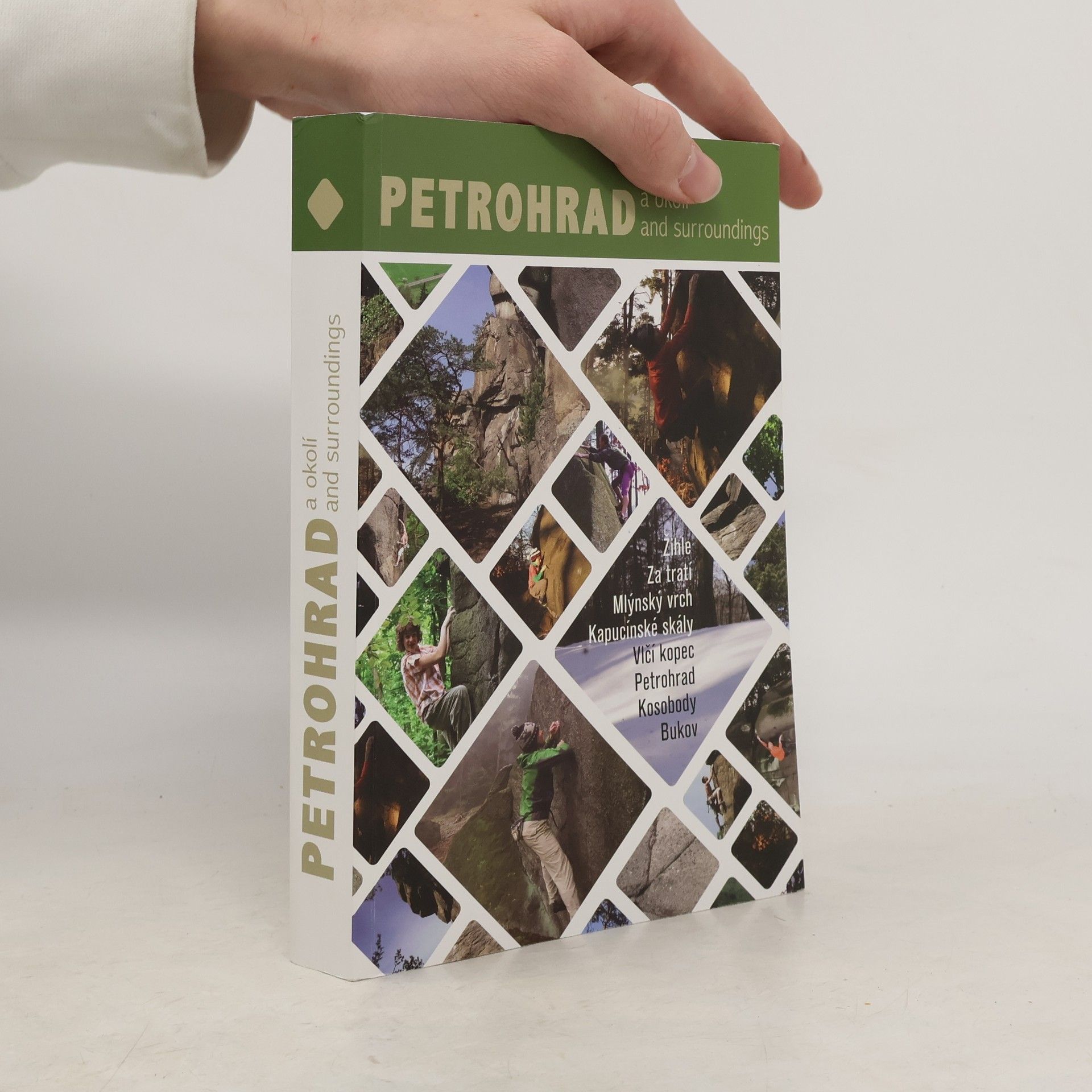 Petr Resch Petrohrad a okolí : s bouldermatkou i lanem - Petrohrad and surroundings : with crashpad and rope