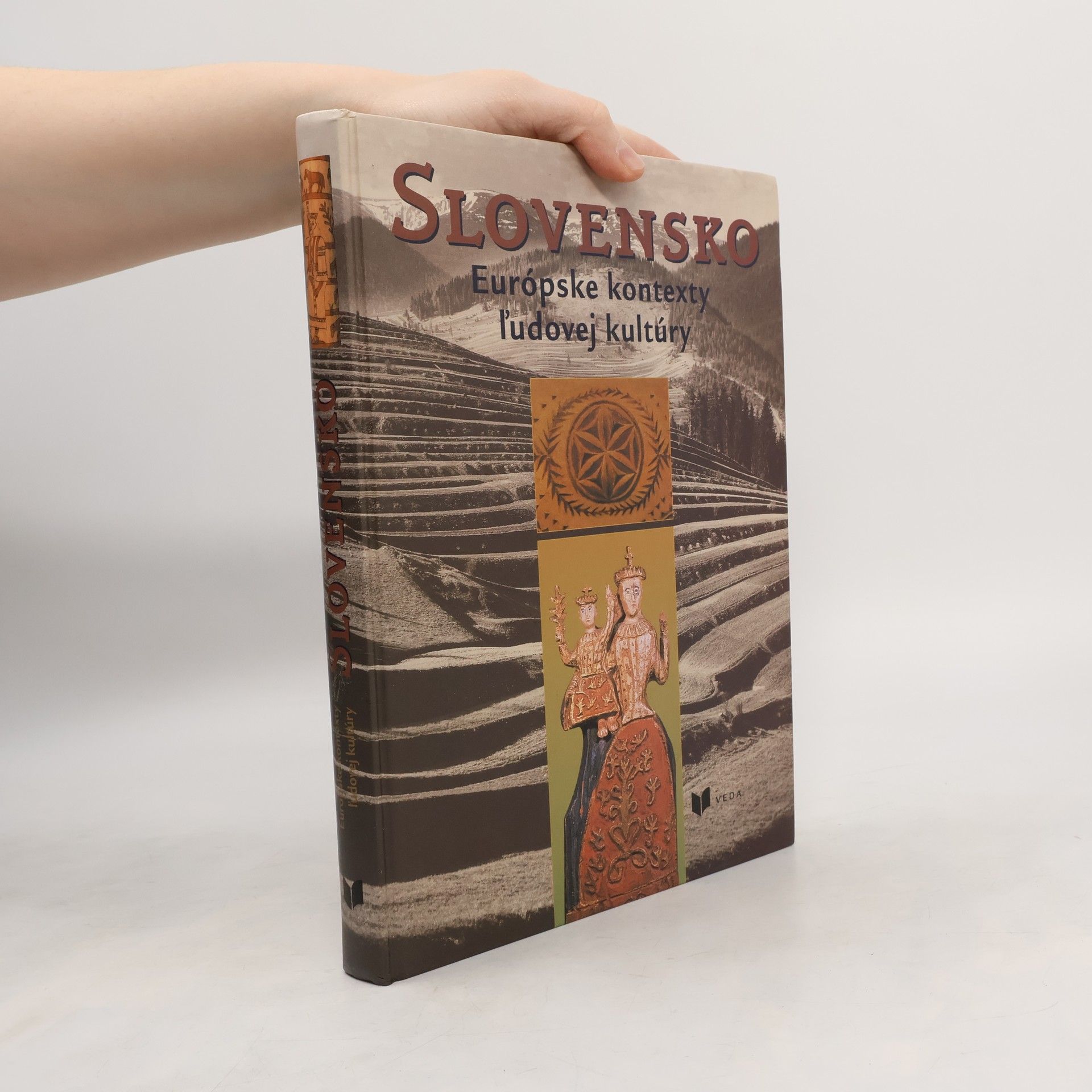 Rastislava Stoličná Mikolajová Slovensko: Európske kontexty ľudovej kultúry