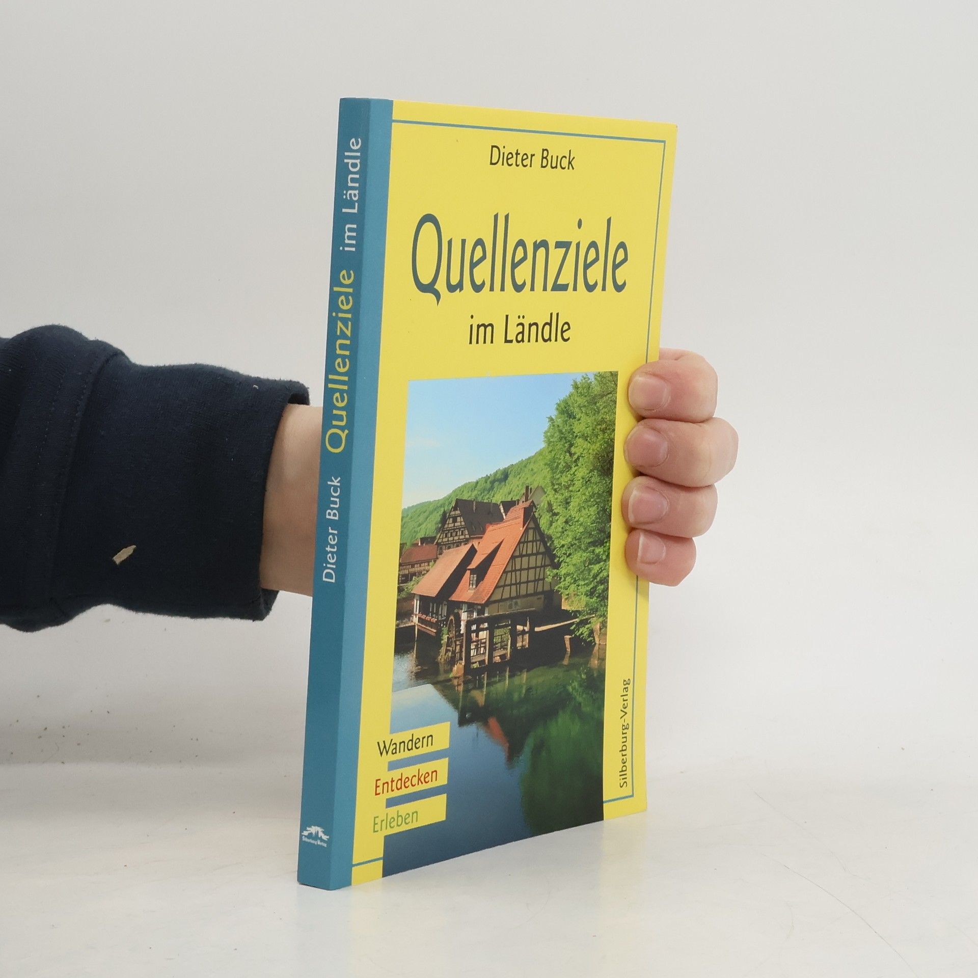 Buck Dieter Quellenziele im Ländle