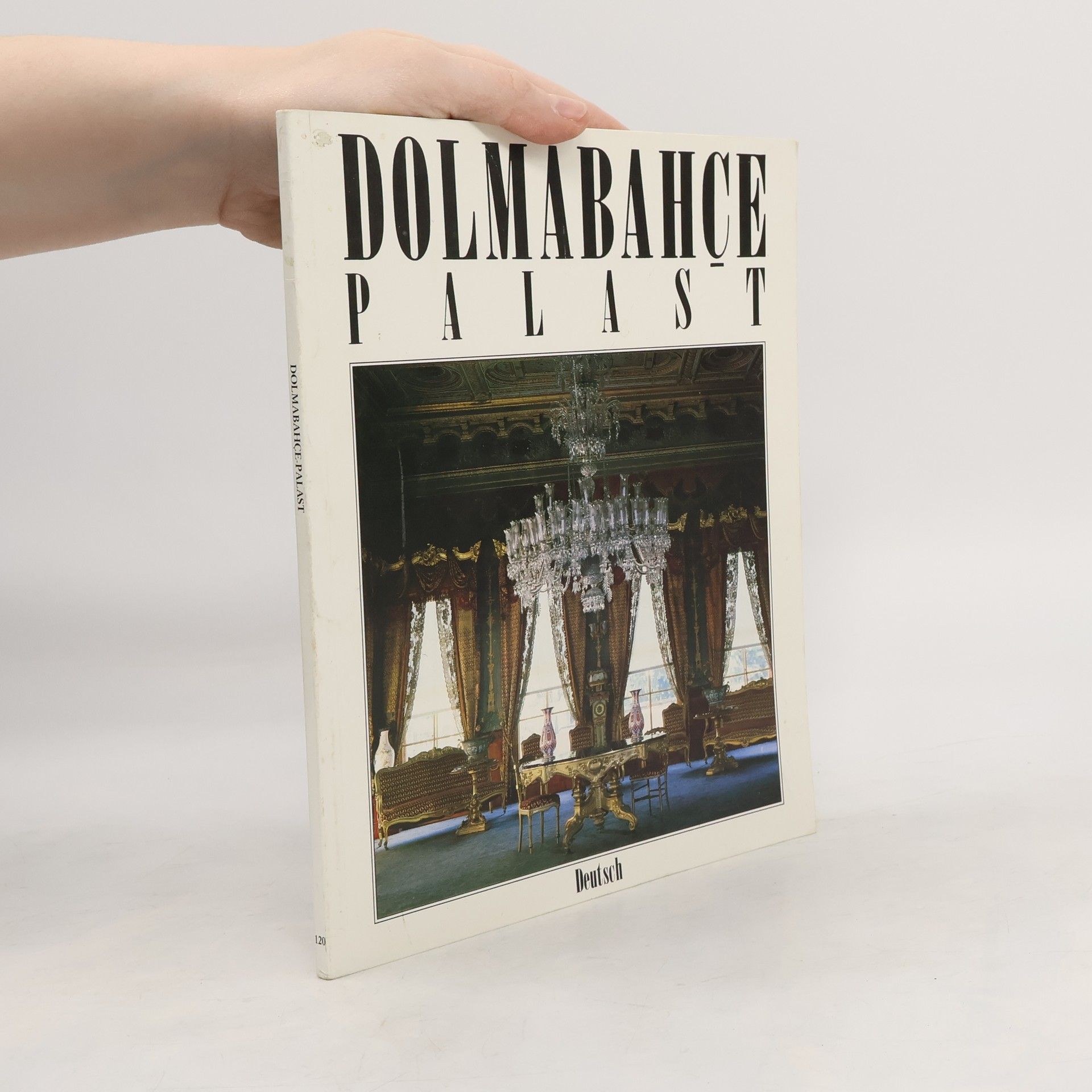 Collectif d'auteurs Dolmabahce Palast