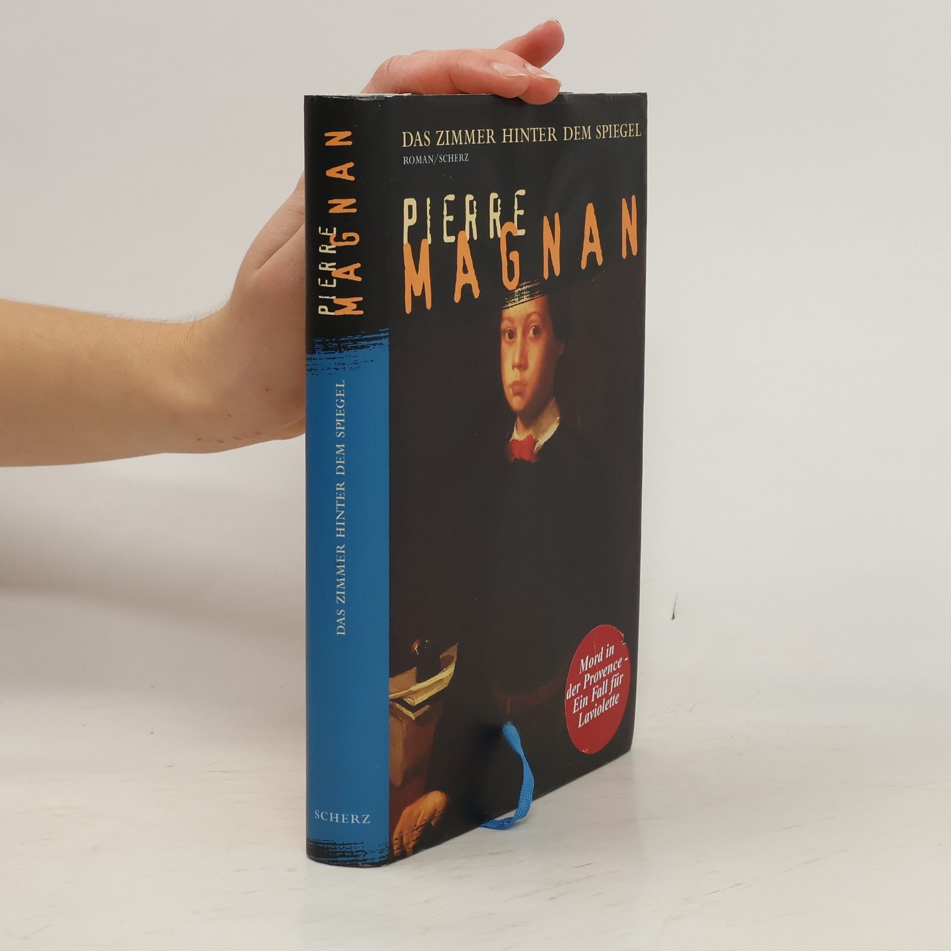 Pierre Magnan Das Zimmer hinter dem Spiegel