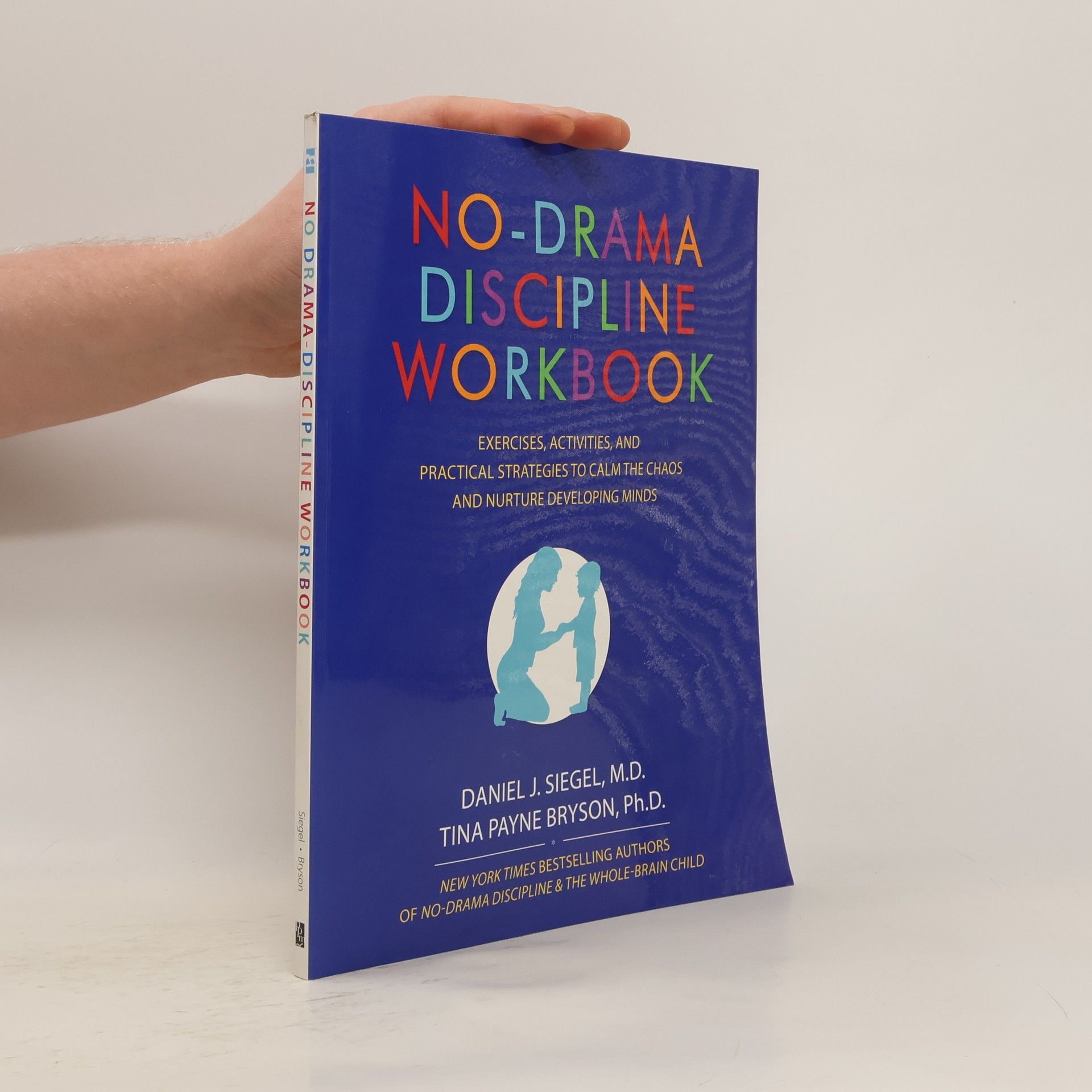 No-Drama Discipline Workbook