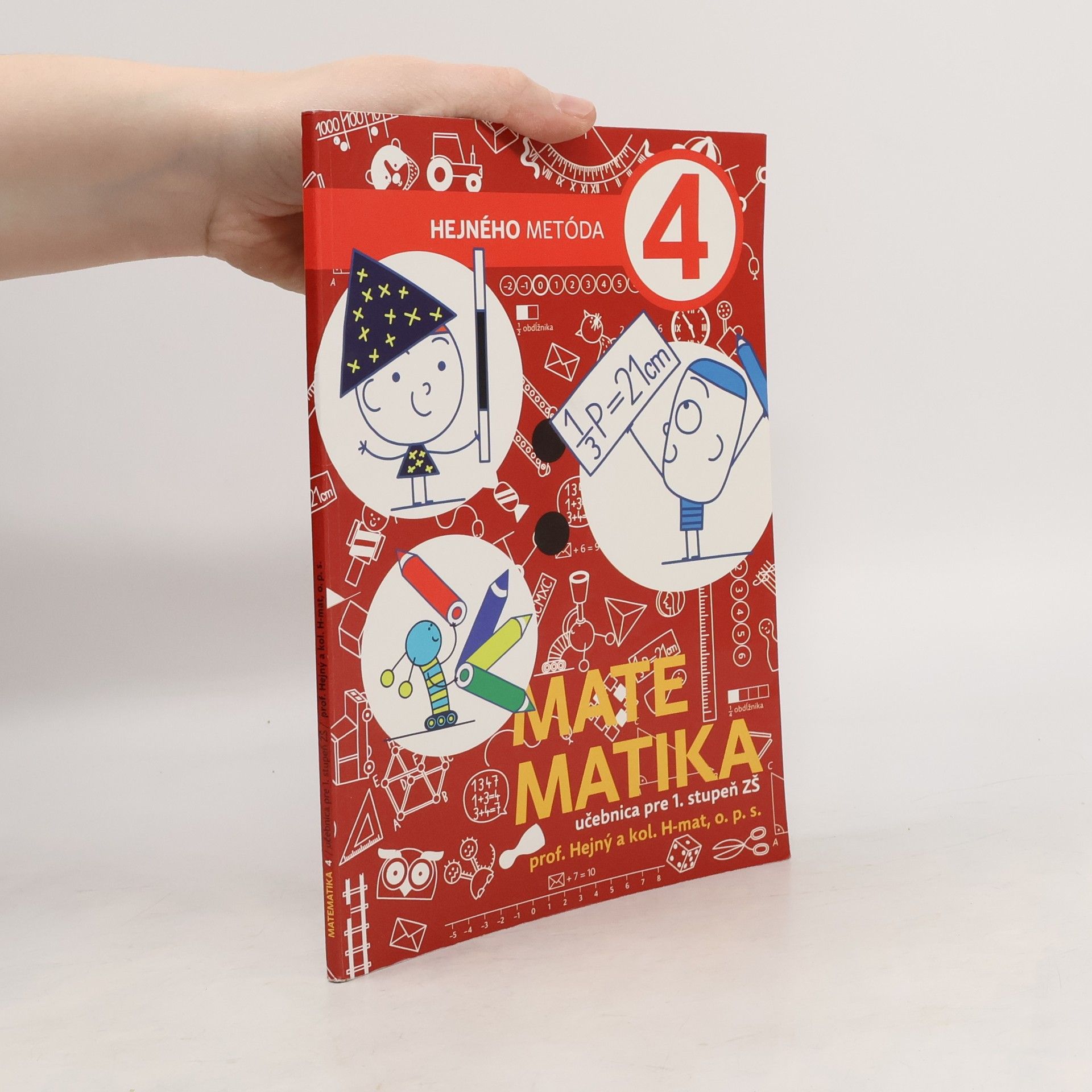 Milan Hejný Matematika 4 - učebnica pre 1. stupeň ZŠ