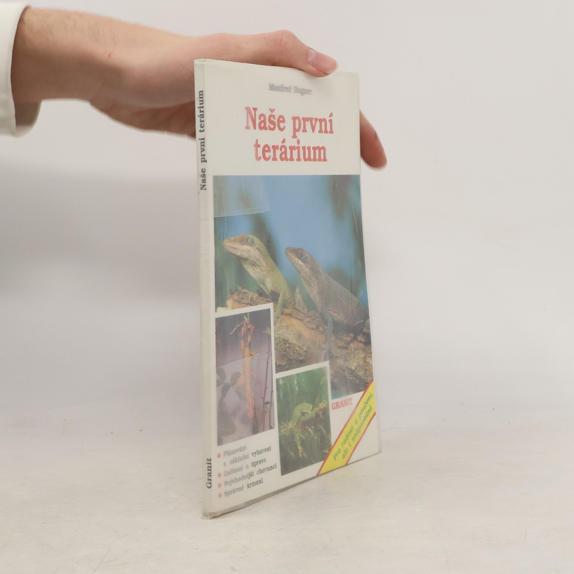 Manfred Rogner Naše první terárium