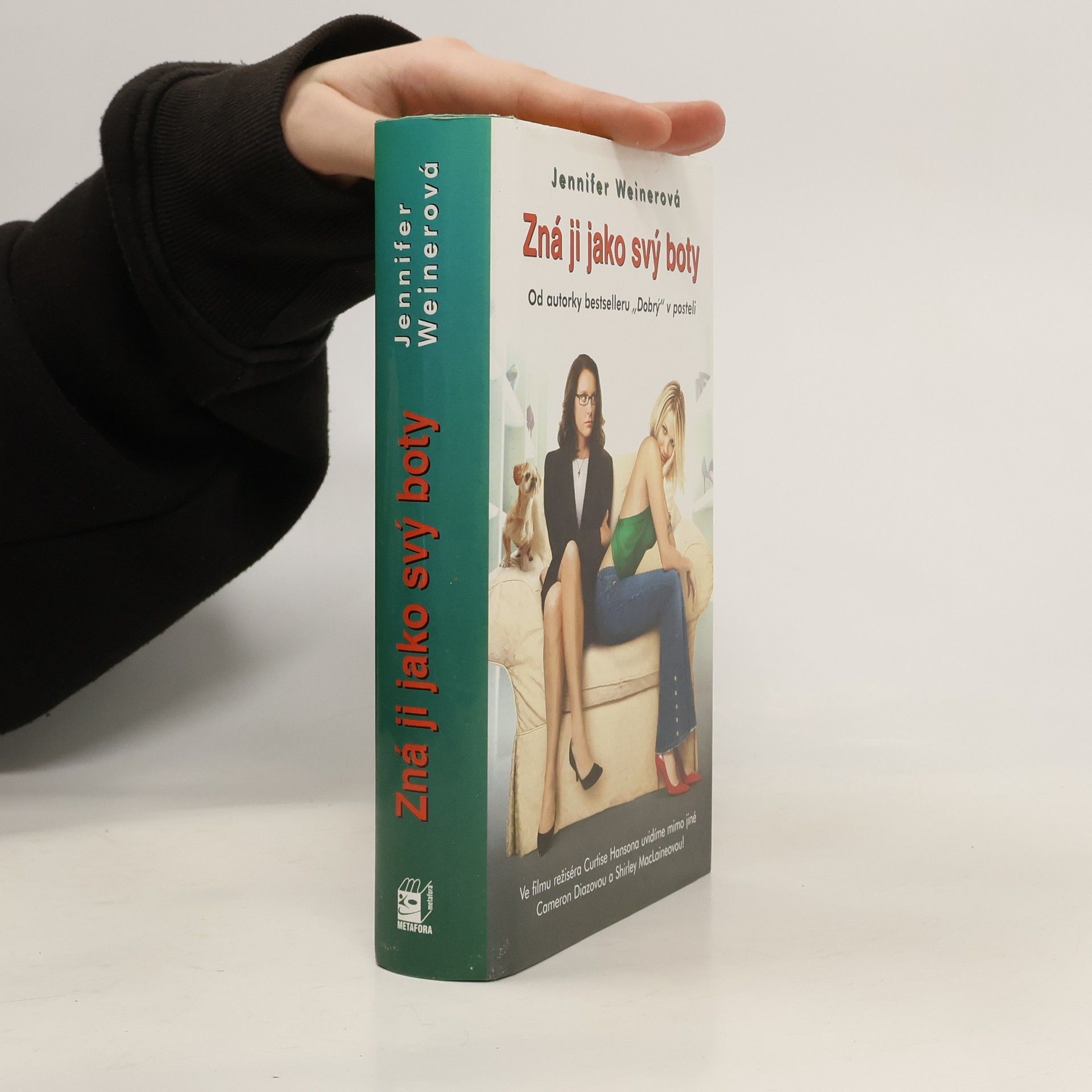 Jennifer Weiner Zná ji jako svý boty