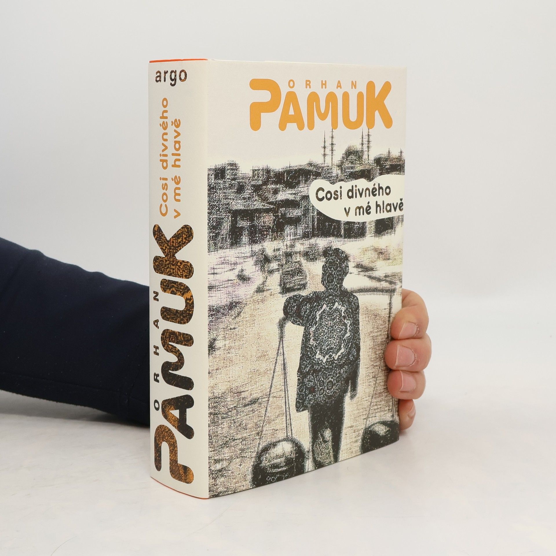 Orhan Pamuk Cosi divného v mé hlavě