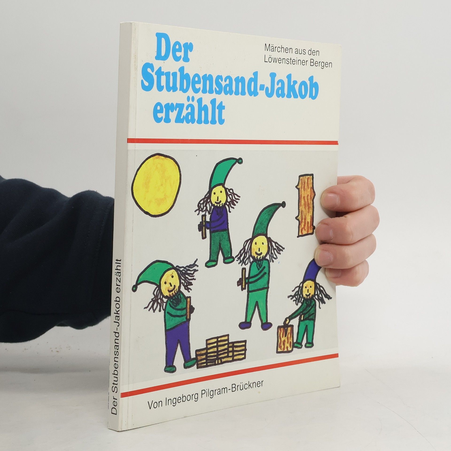 Der Stubensand-Jakob erzählt