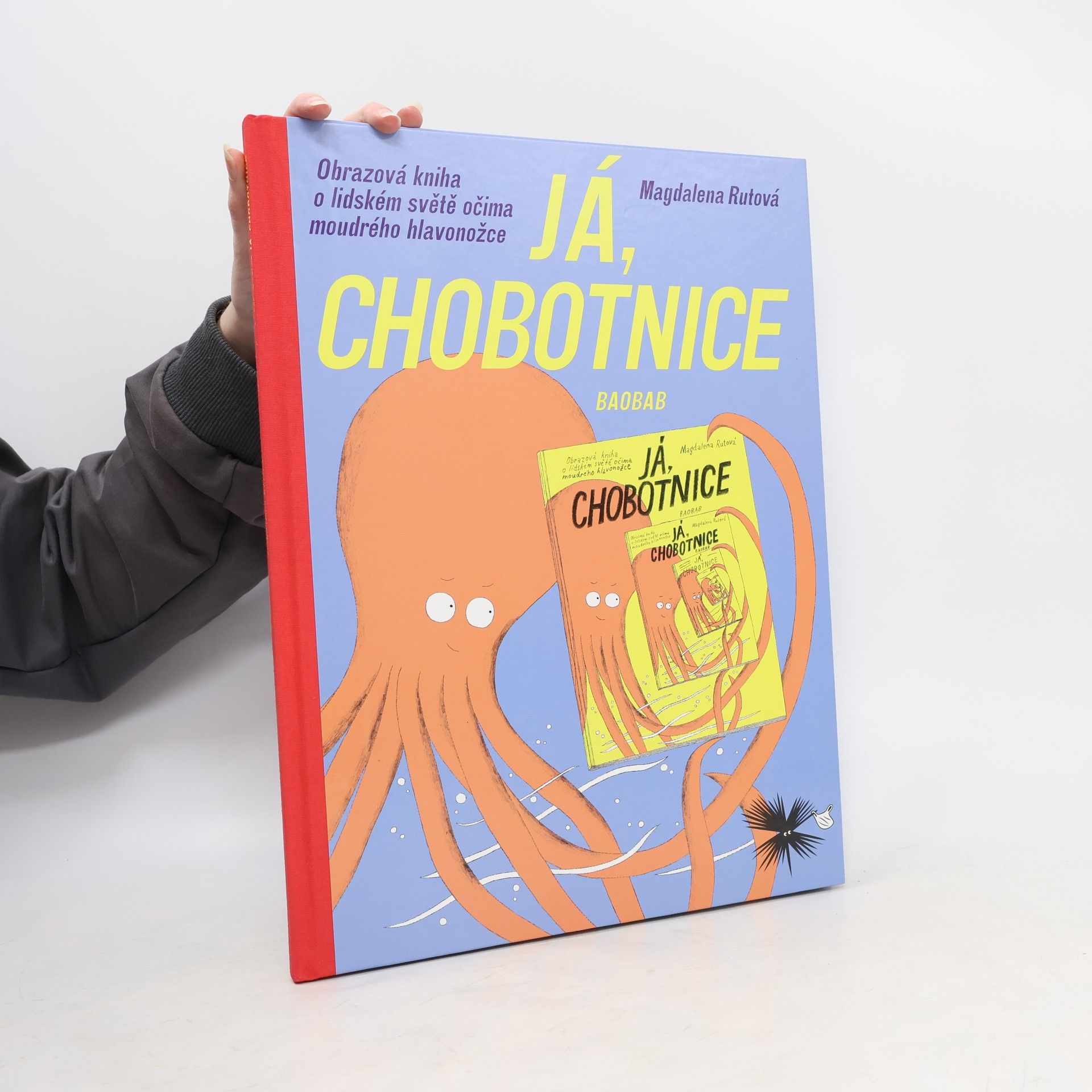 Magdalena Rutová Já, chobotnice