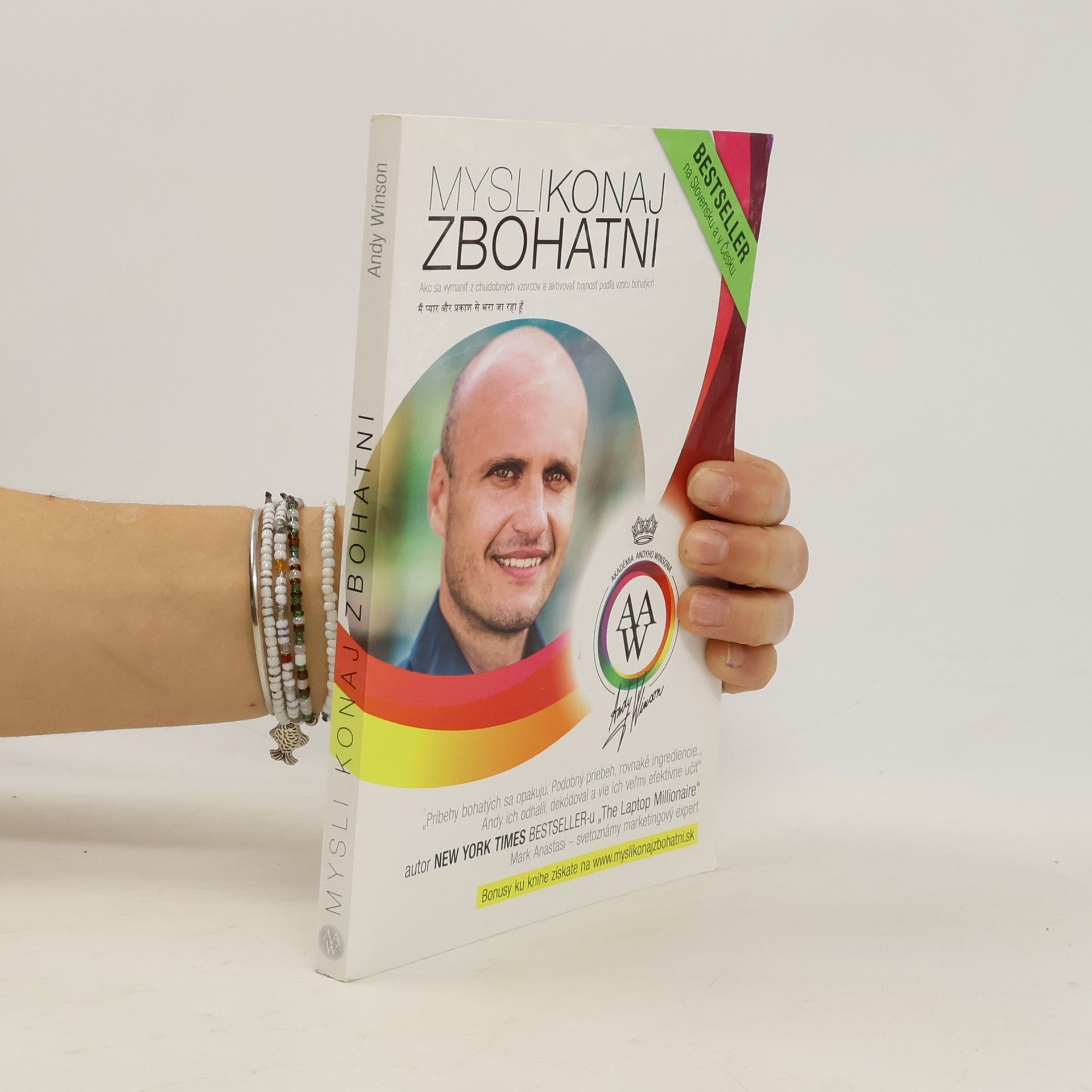 Andy Winson Mysli, konaj, zbohatni