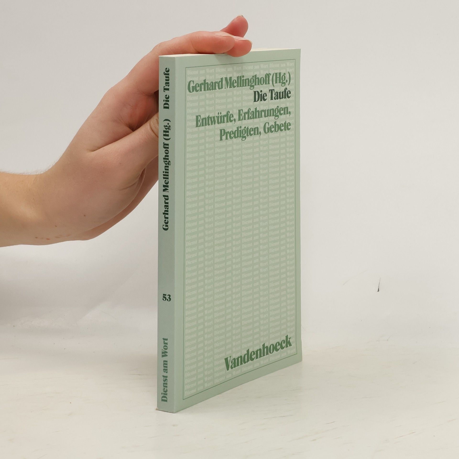Gerhard Mellinghoff Dienst am Wort - 53: Die Taufe