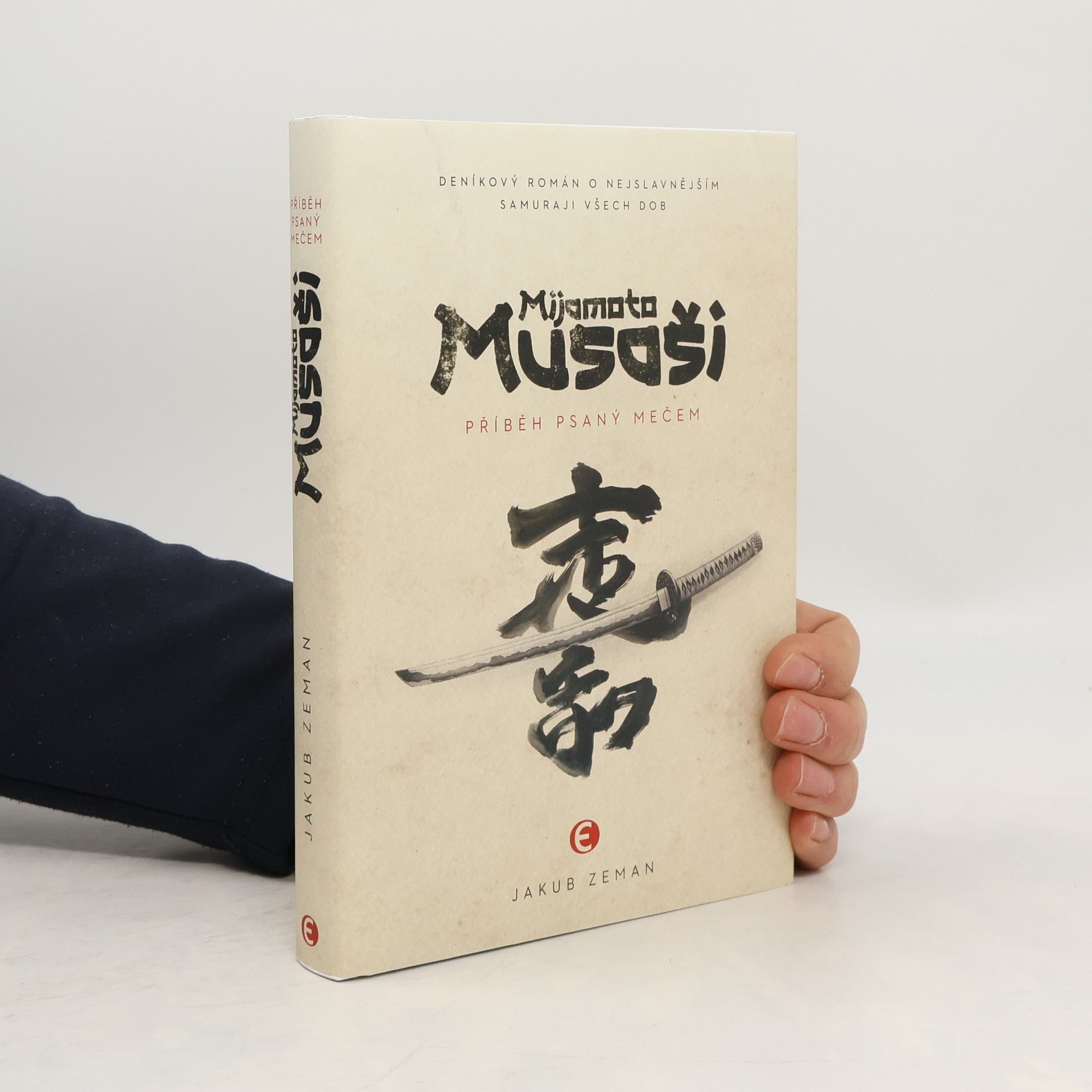 Jakub Zeman Mijamoto Musaši: Příběh psaný mečem