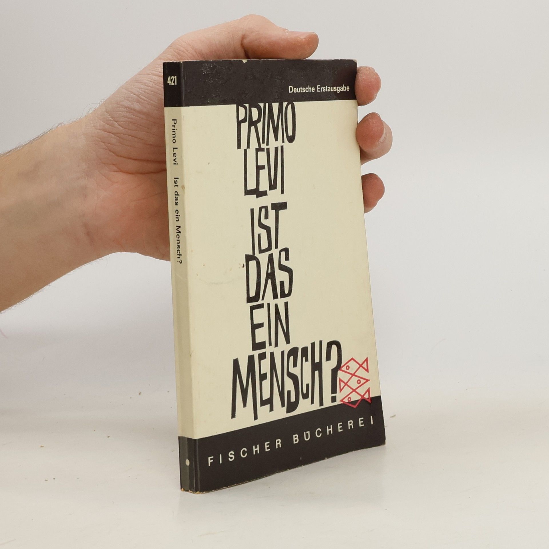 Primo Levi Ist das ein Mensch?