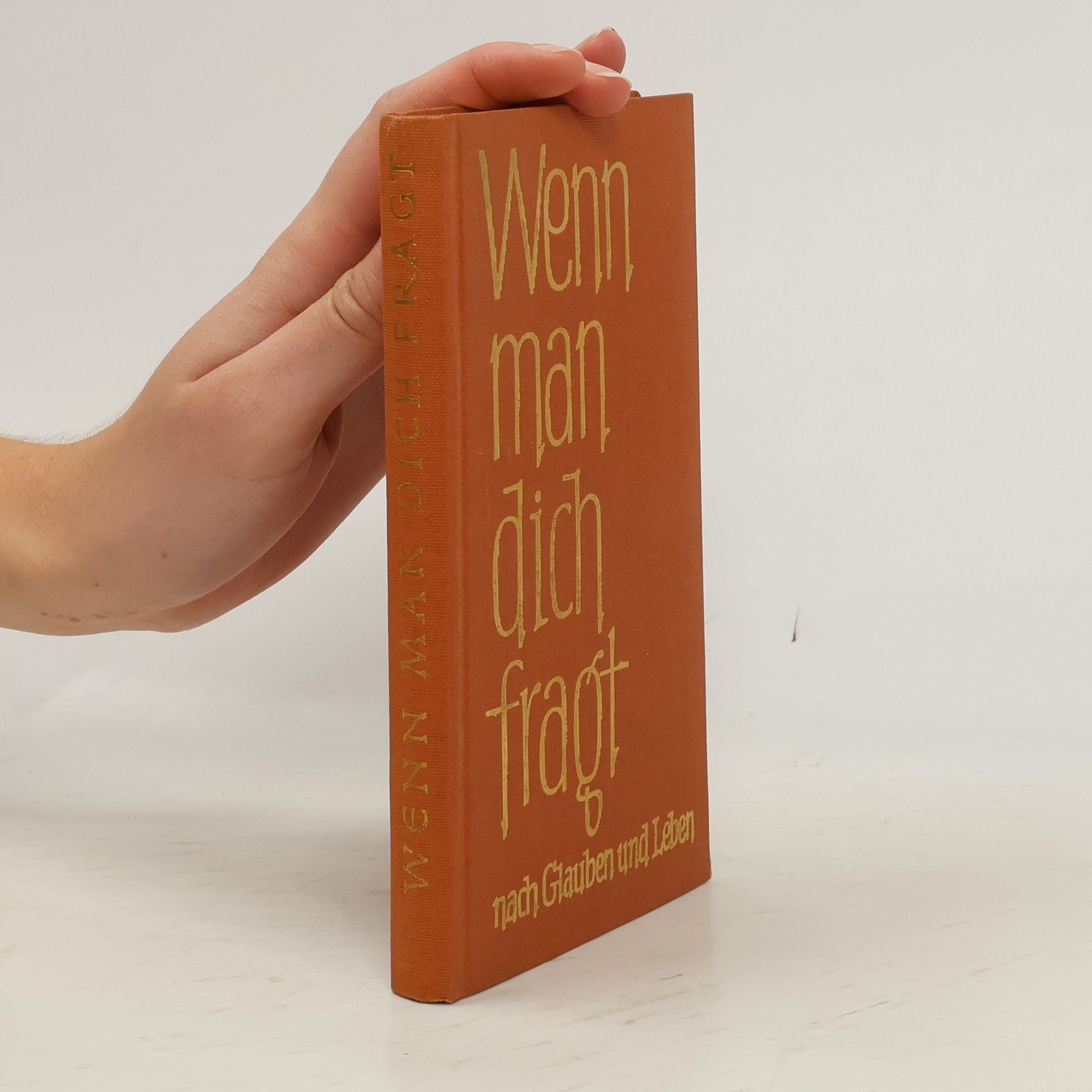 Wenn Man dich Fragt nach Glauben und Leben