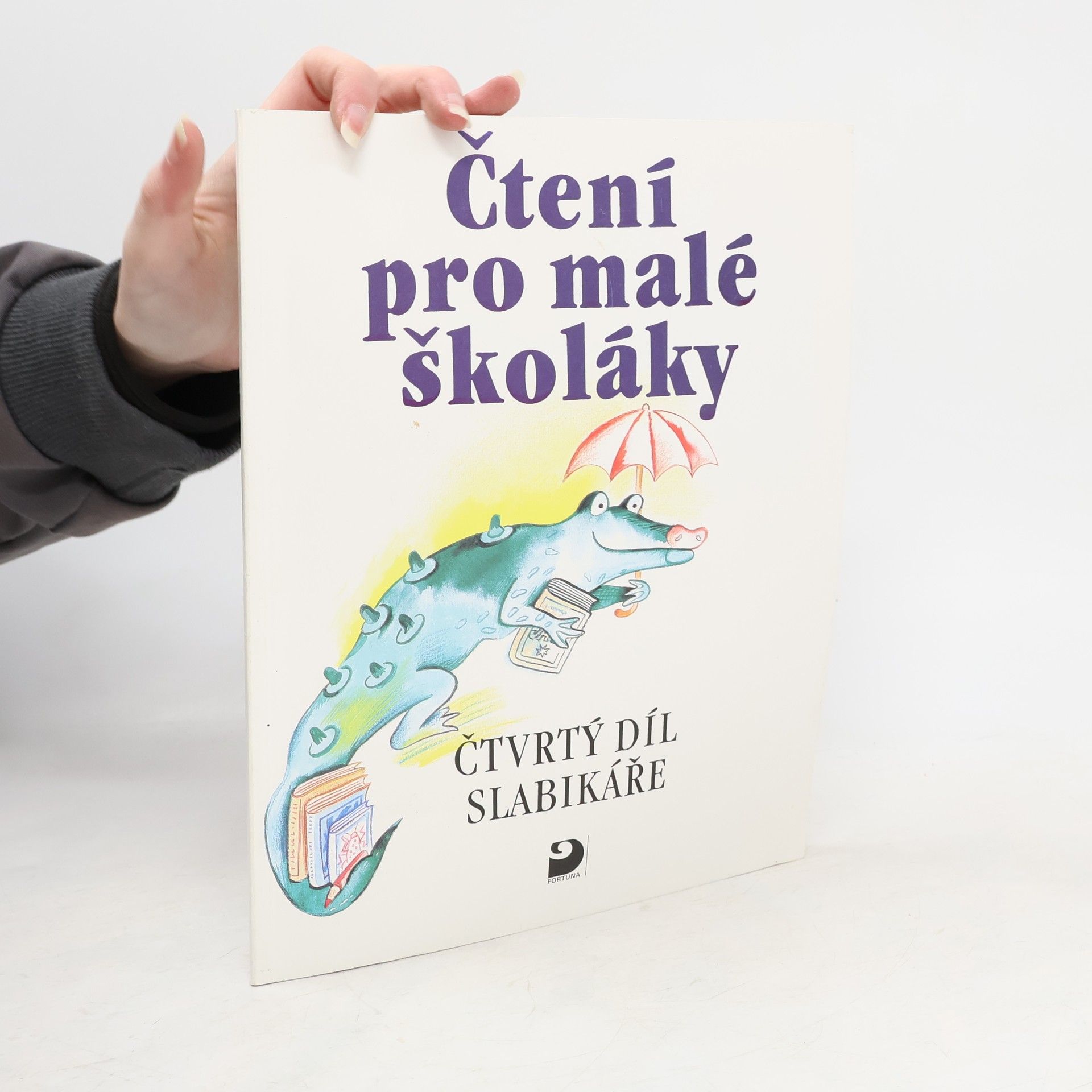 Čížková Miroslava Čtení pro malé školáky : čtvrtý díl Slabikáře