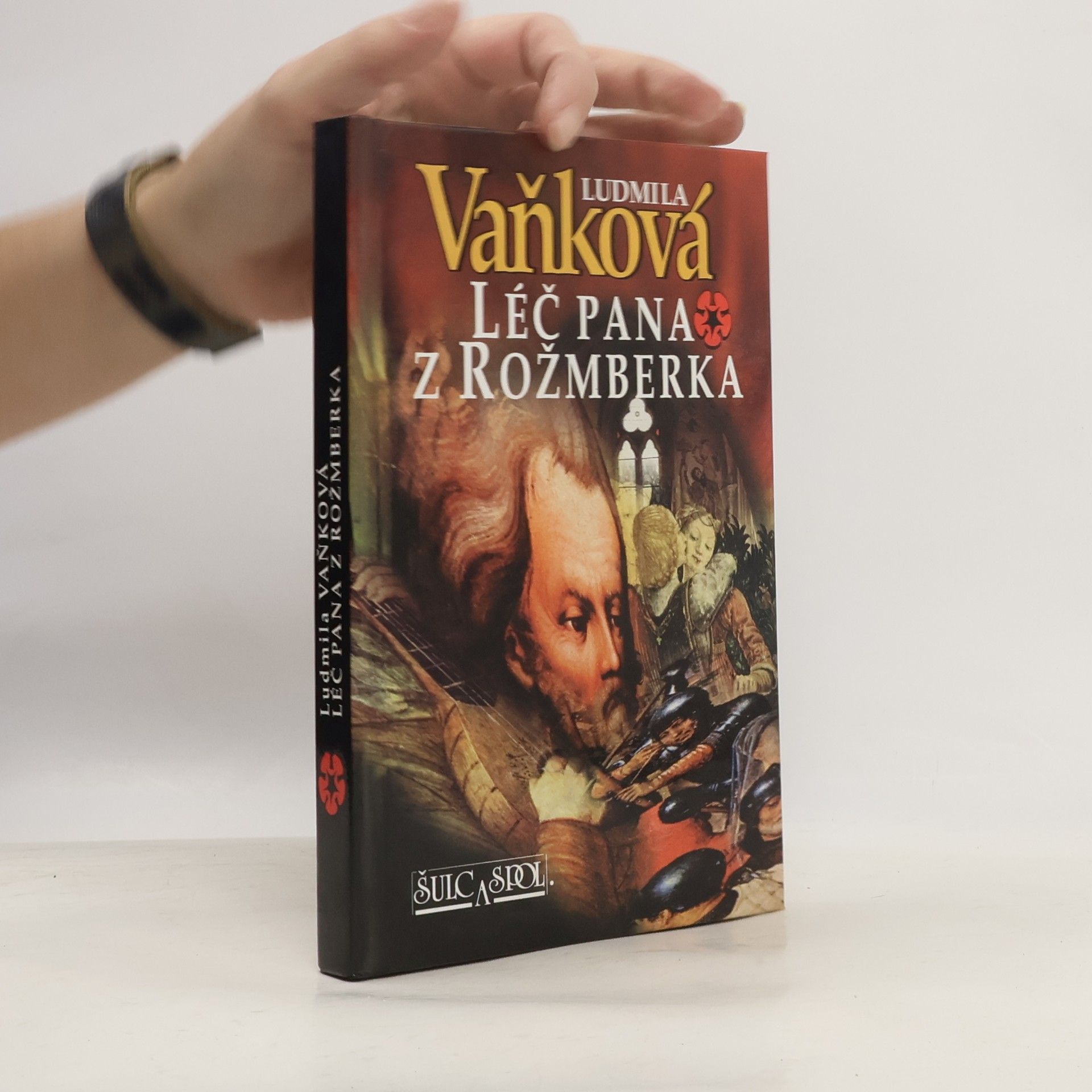 Vaňková Ludmila Léč pana z Rožmberka