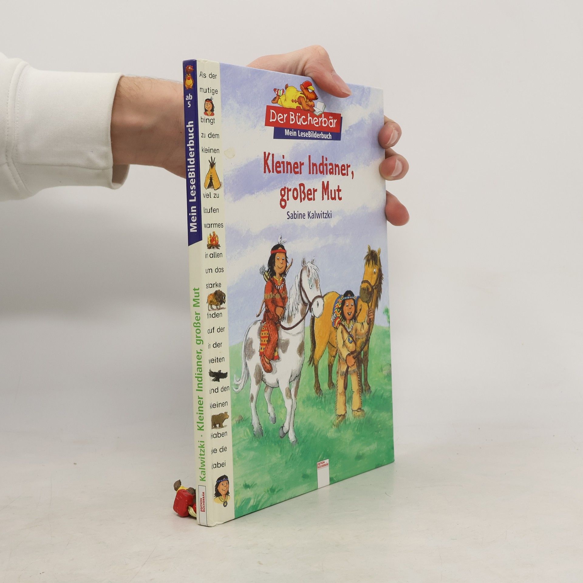 Sabine Kalwitzki Kleiner Indianer, großer Mut