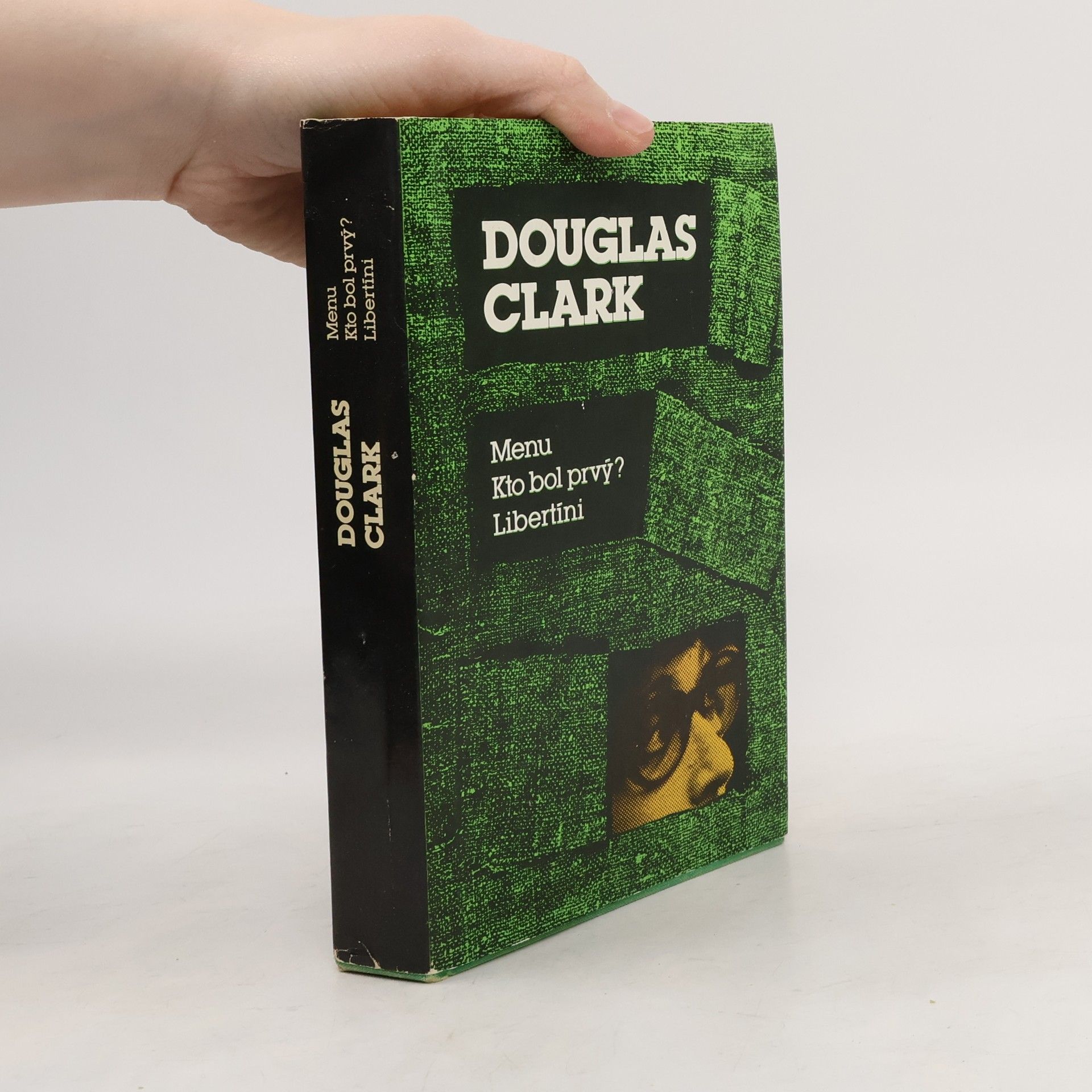 Douglas Clark Menu. Kto bol prvý? Libertíni