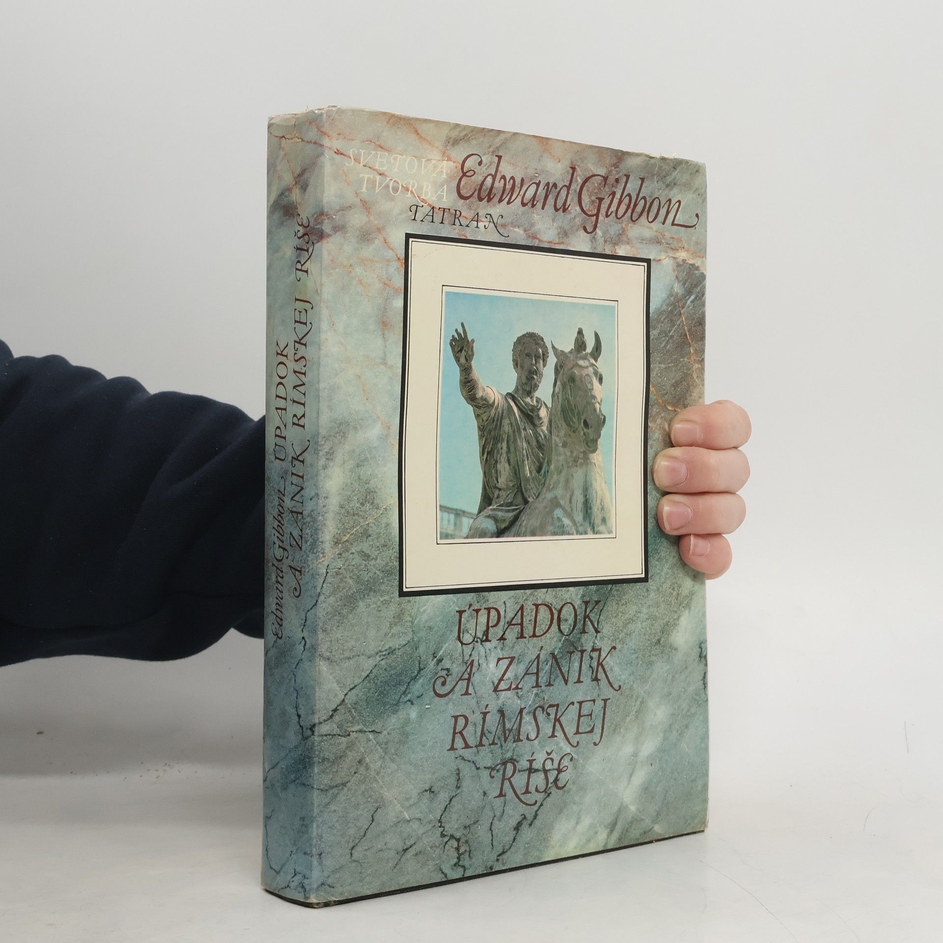 Edward Gibbon Úpadok a zánik Rímskej ríše