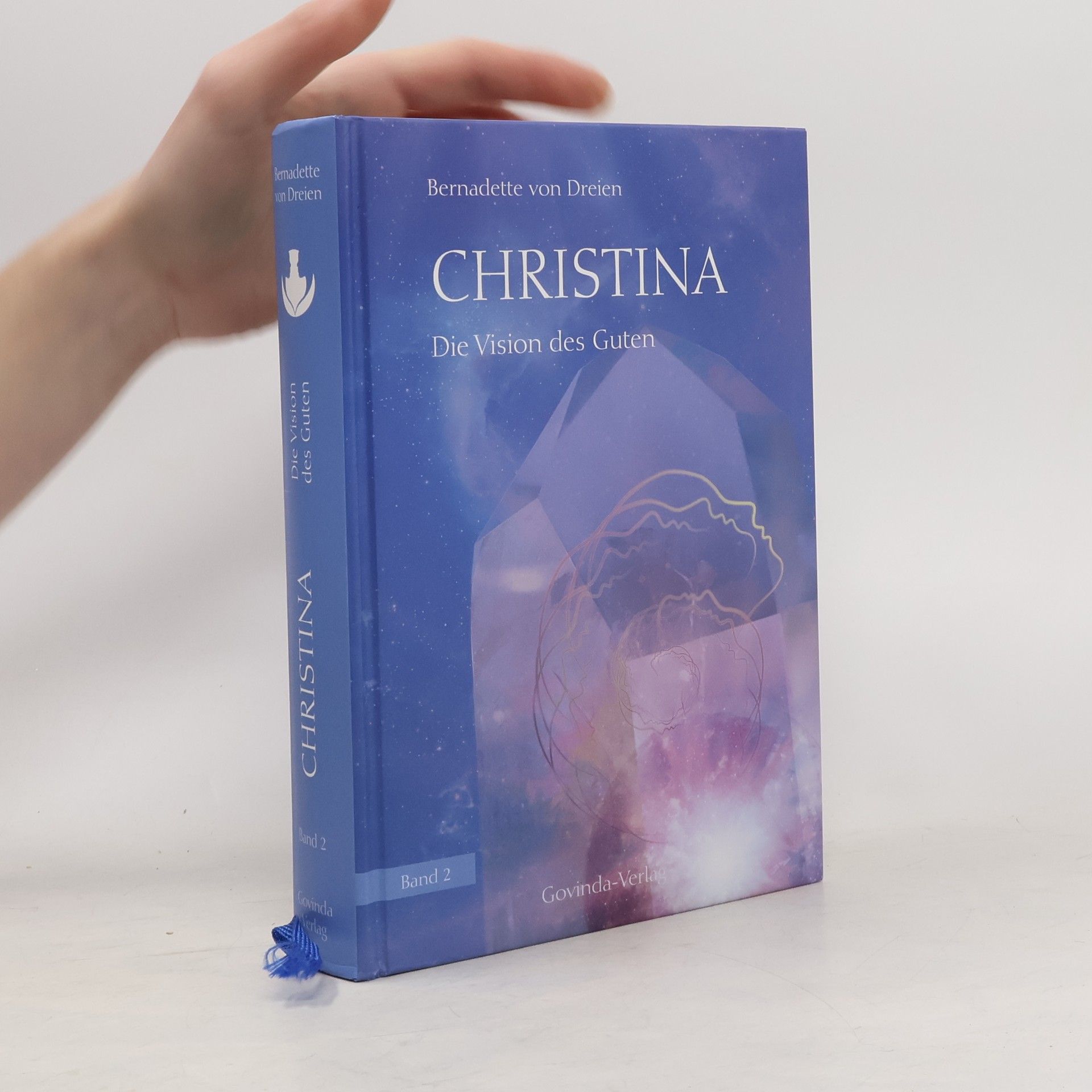 Bernadette von Dreien Christina Die Vision des Guten