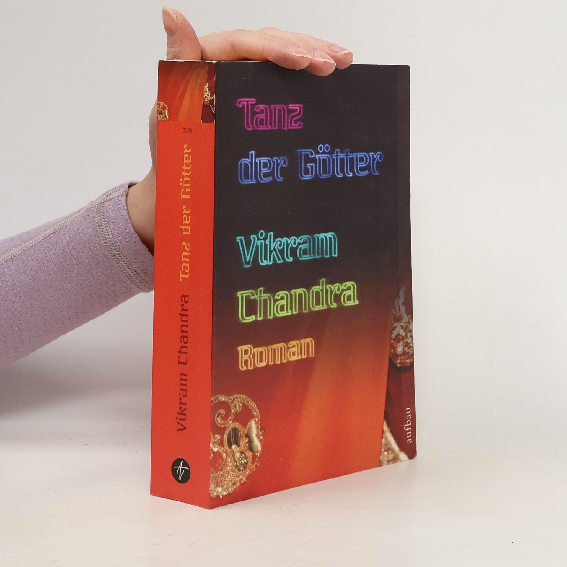 Vikram Chandra Tanz der Götter